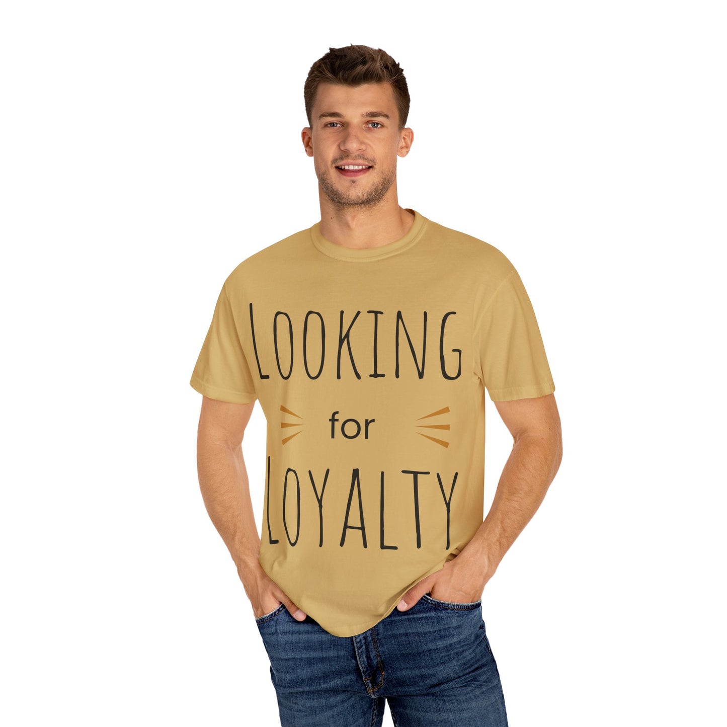 Looking for Loyalty-Dyed T