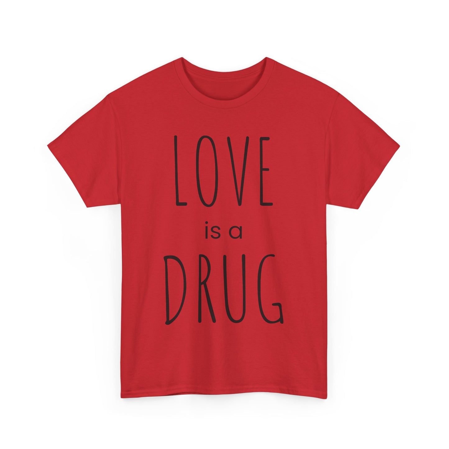 Love is a Drug
