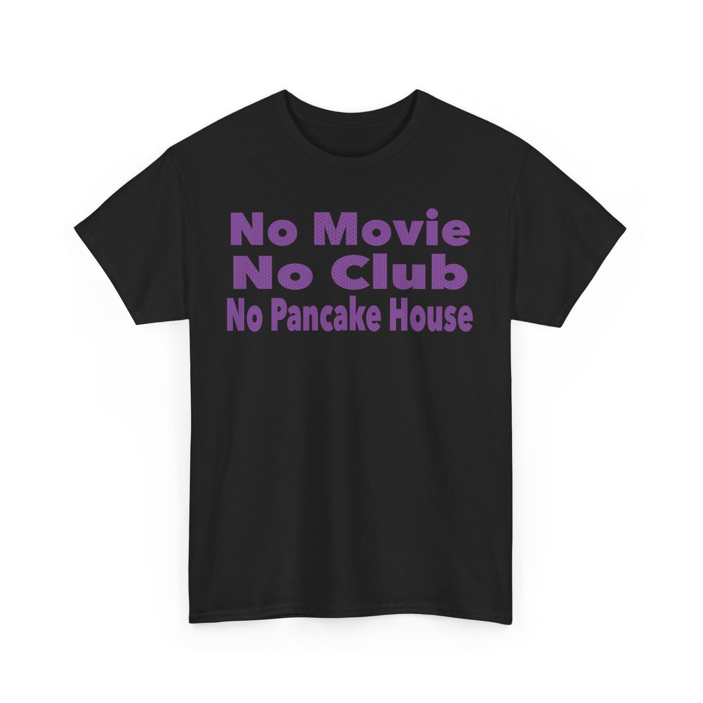 No Movie No Club - Casual Statement Shirt