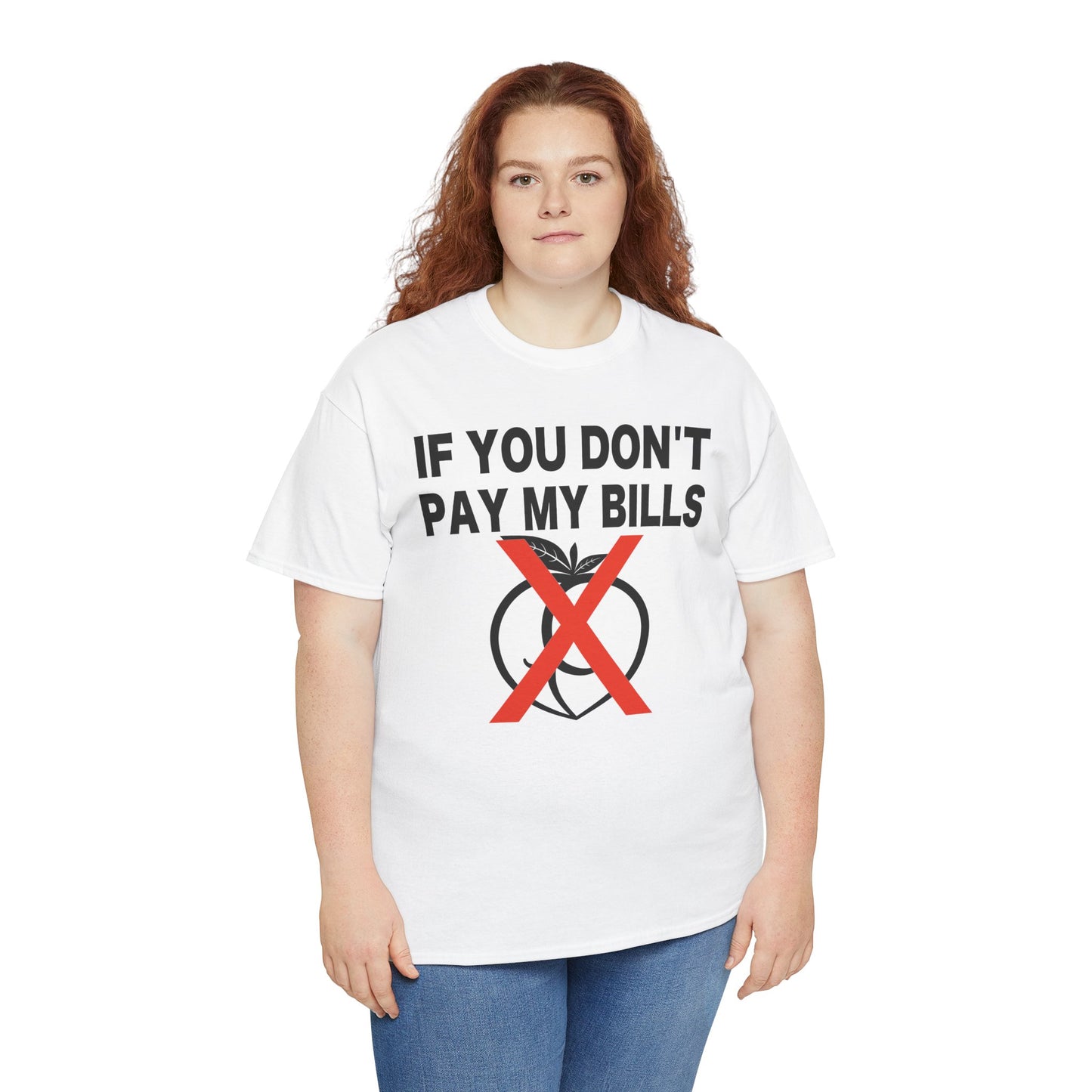If You Don't Pay My Bills