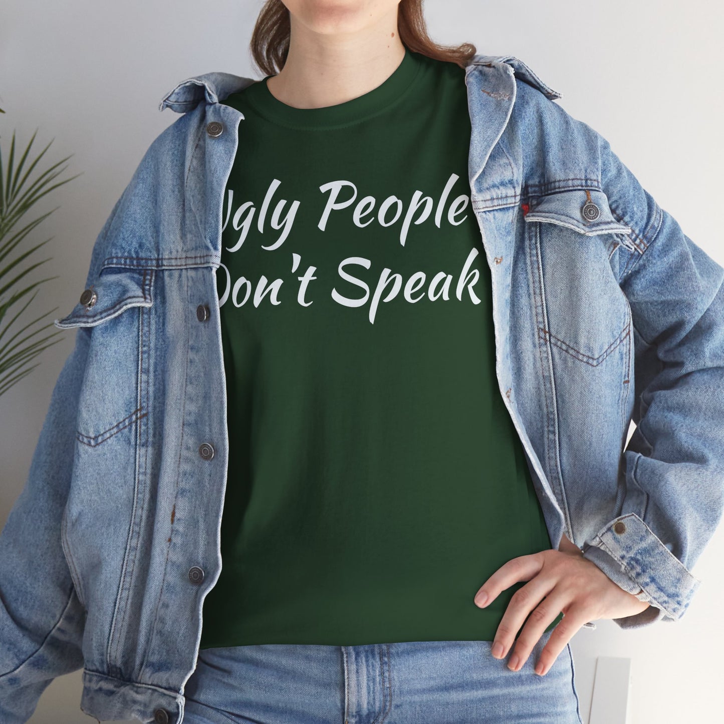 Ugly People Don't Speak