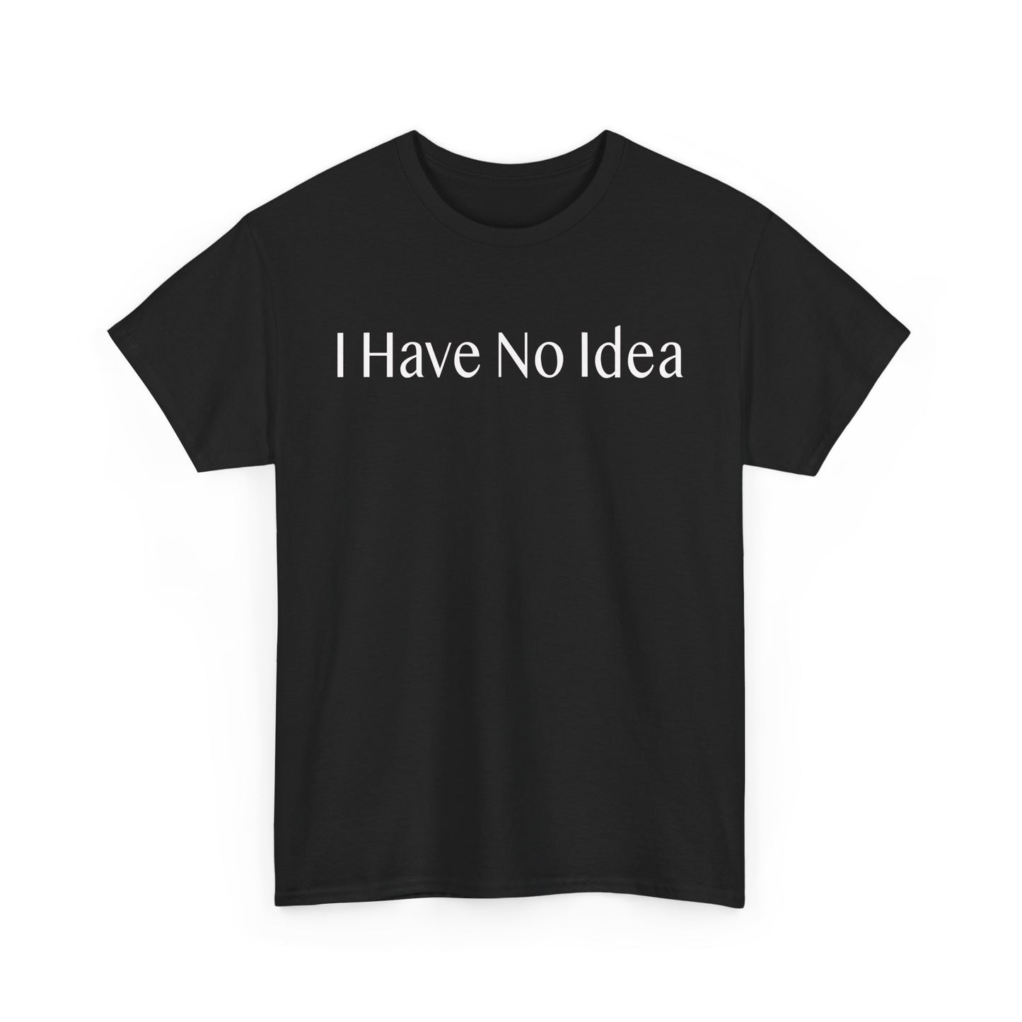 I have no idea