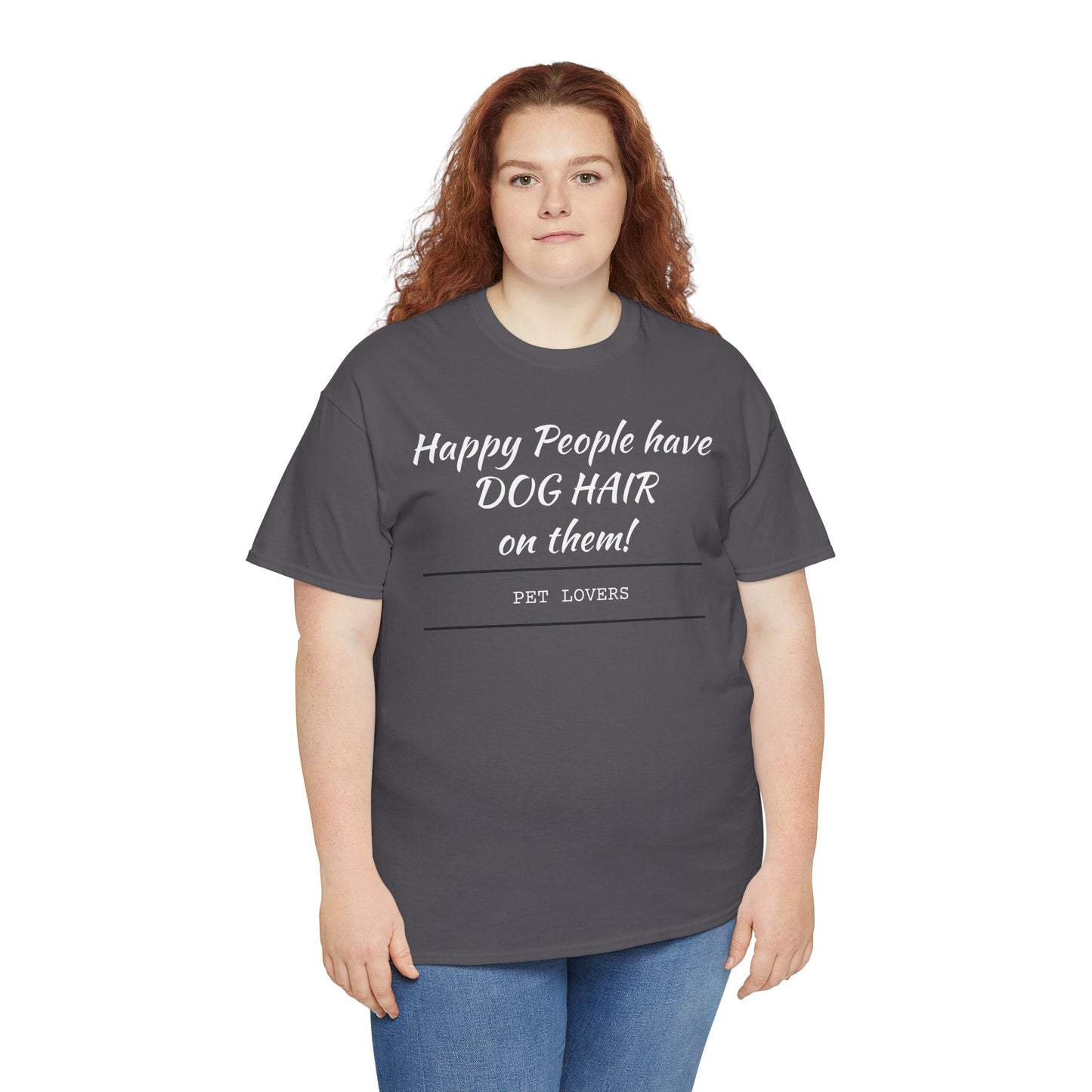 Dog Hair Tee for Pet Lovers