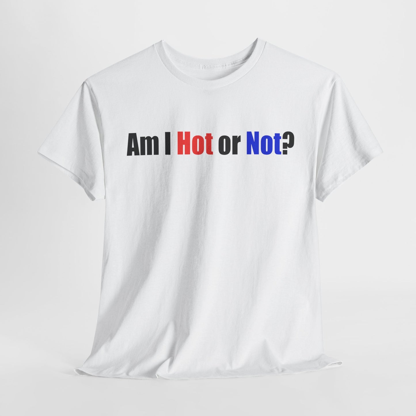 Unisex Cotton Tee - Am I Hot or Not? Funny Graphic T-Shirt for Casual Style