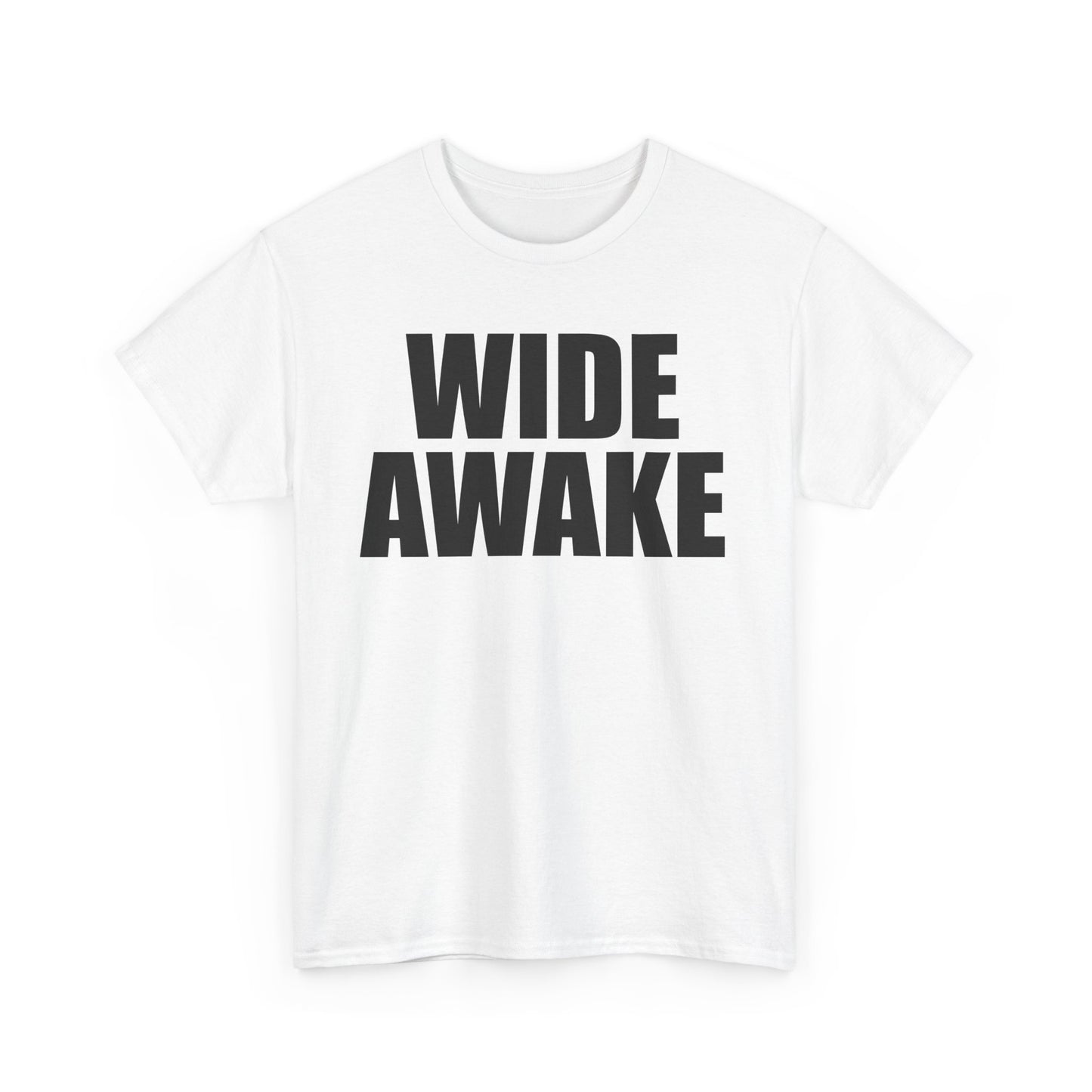 Wide Awake-Perfect for Coffee Lovers & Night Owls