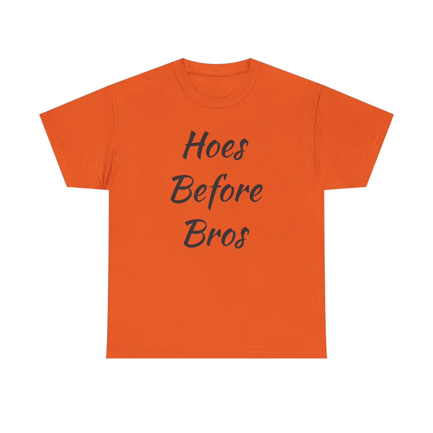 Hoes Before Bros