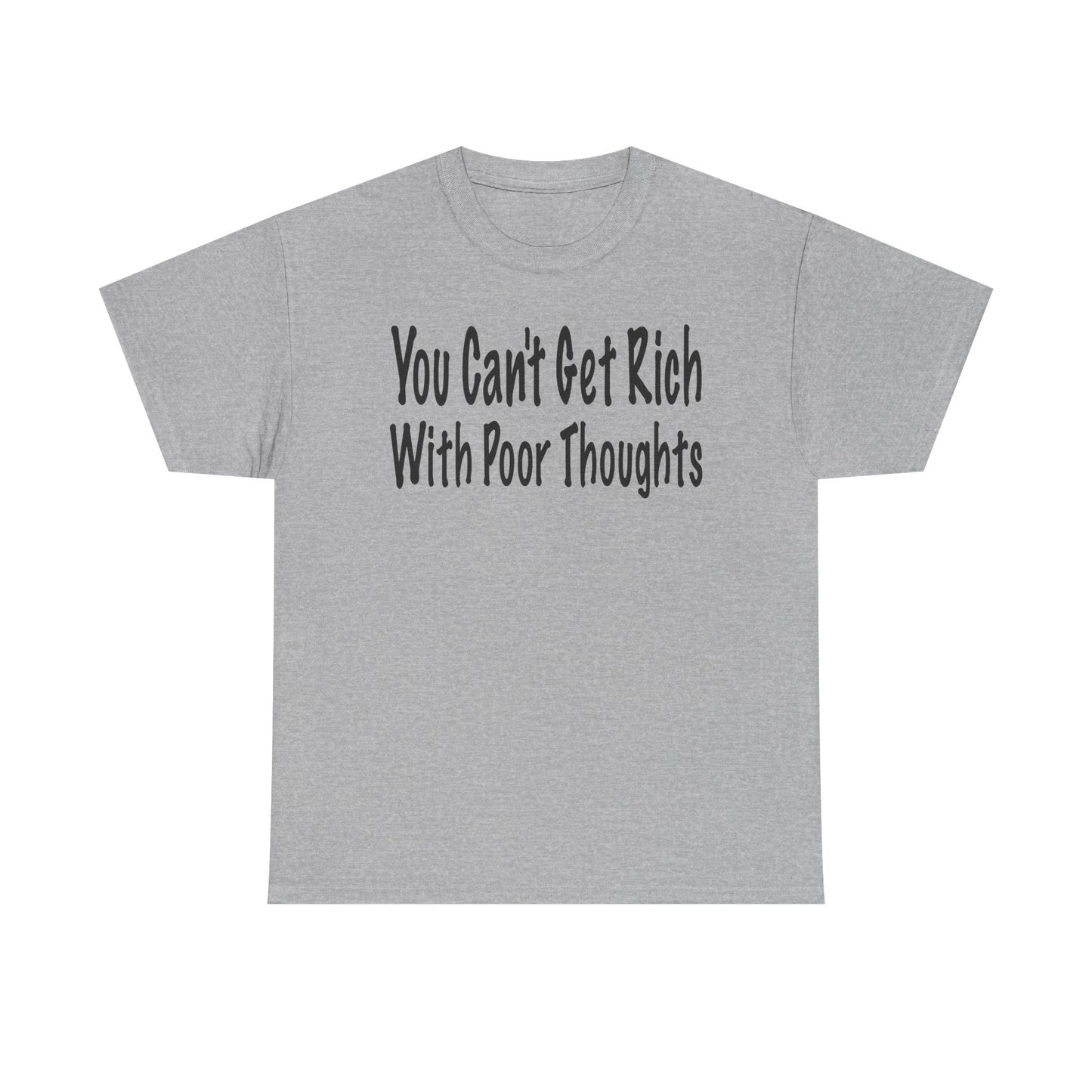You Can't Get Rich With Poor Thoughts