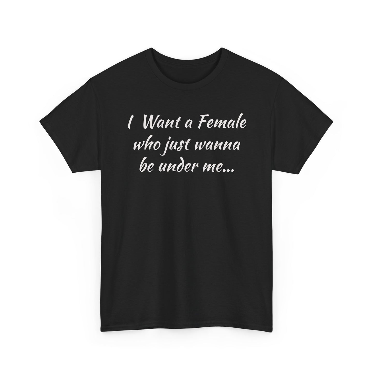 I want a female for me