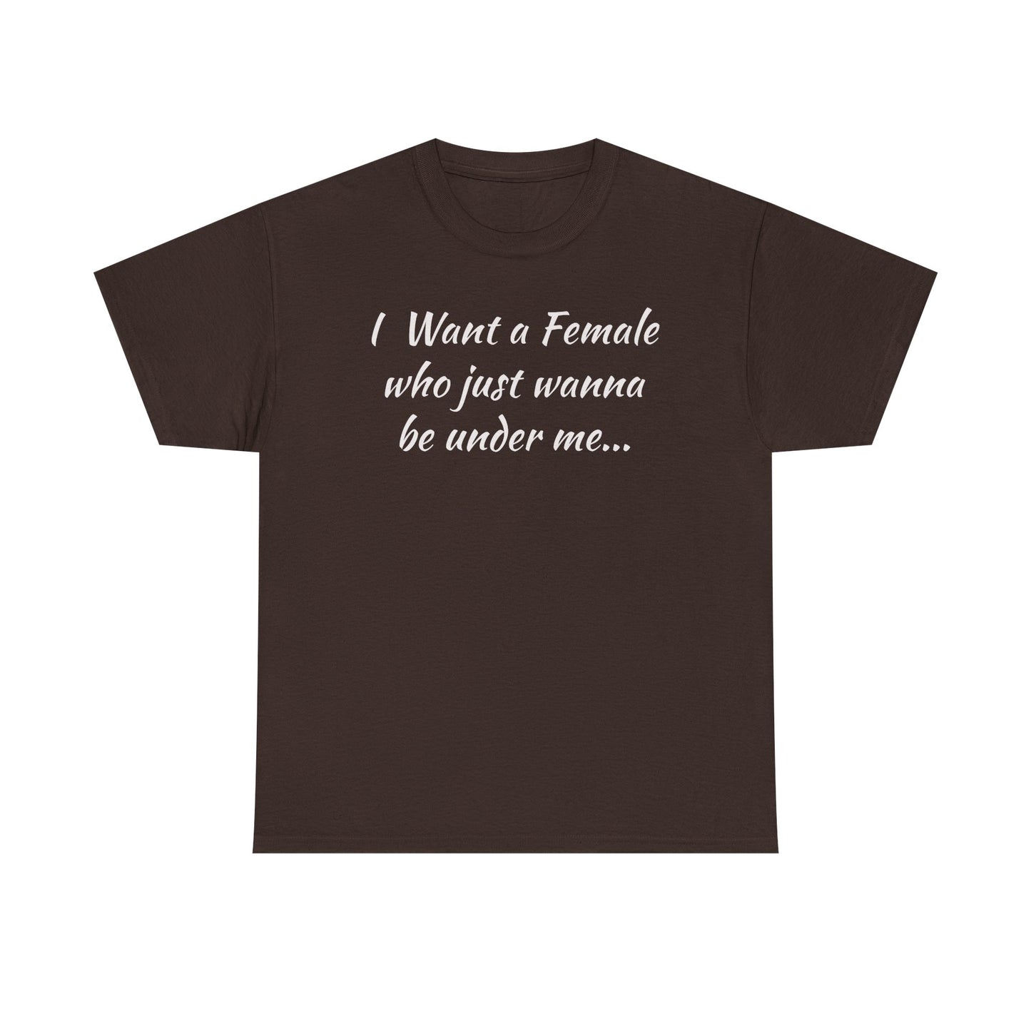 I want a female for me