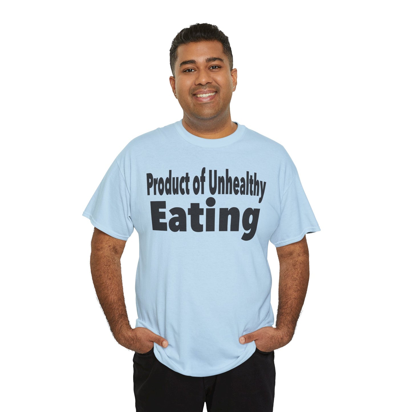 Product of Unhealthy Eating