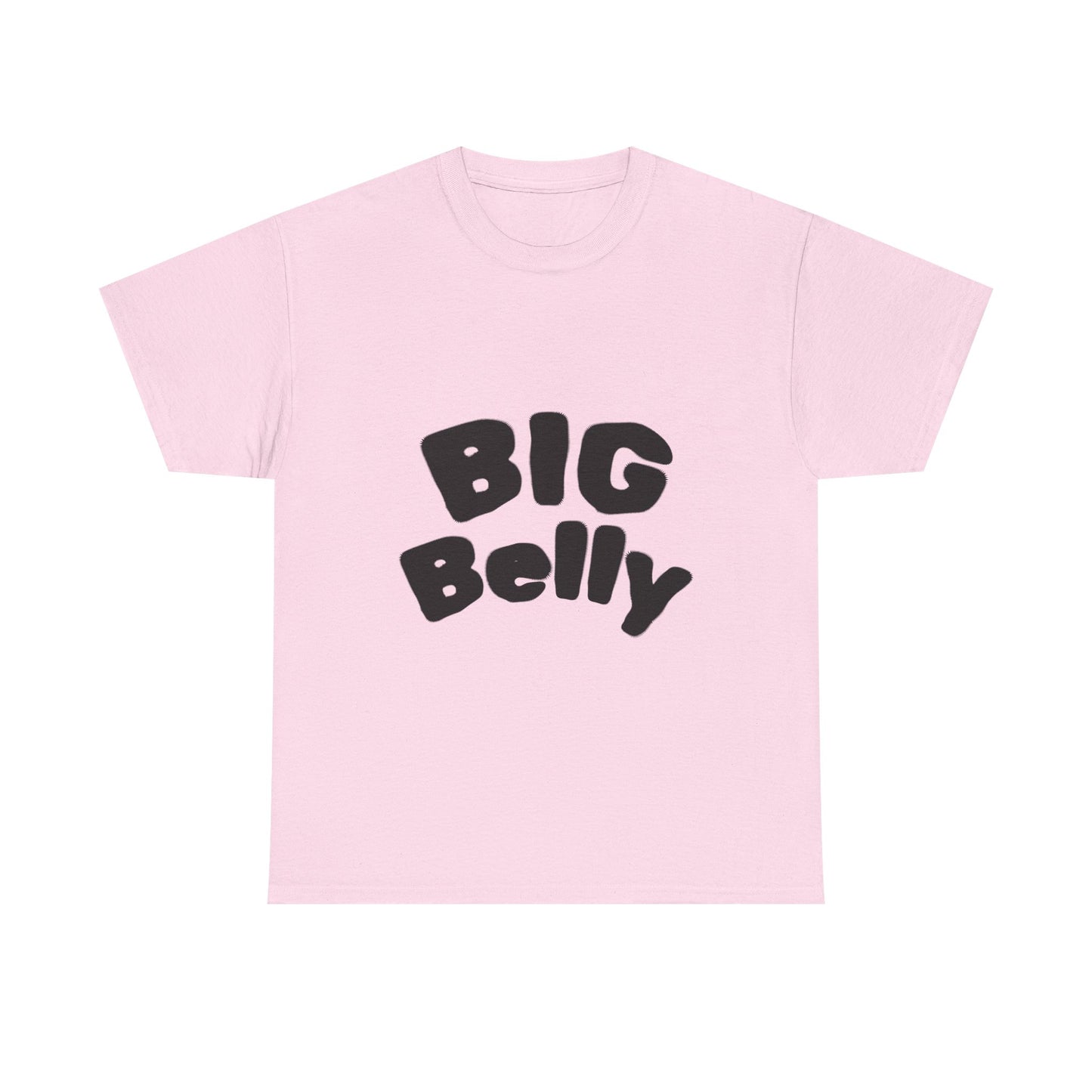 BIG Belly