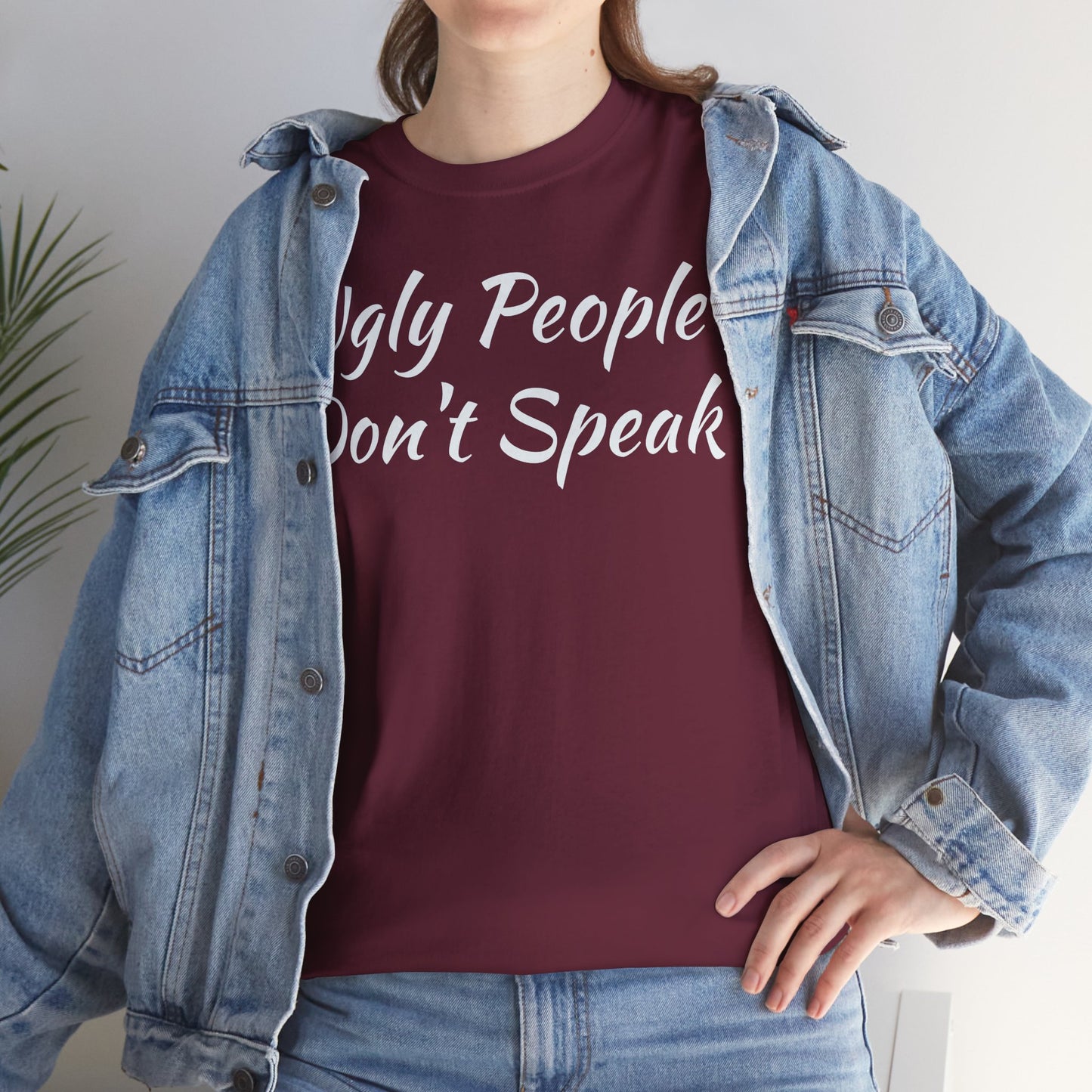 Ugly People Don't Speak