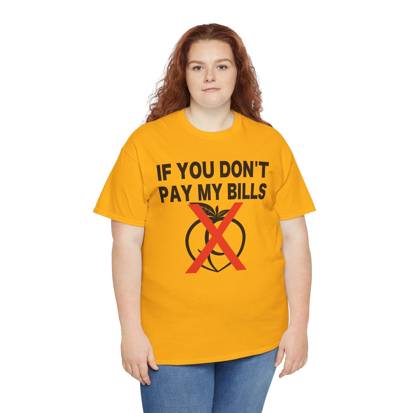 If You Don't Pay My Bills