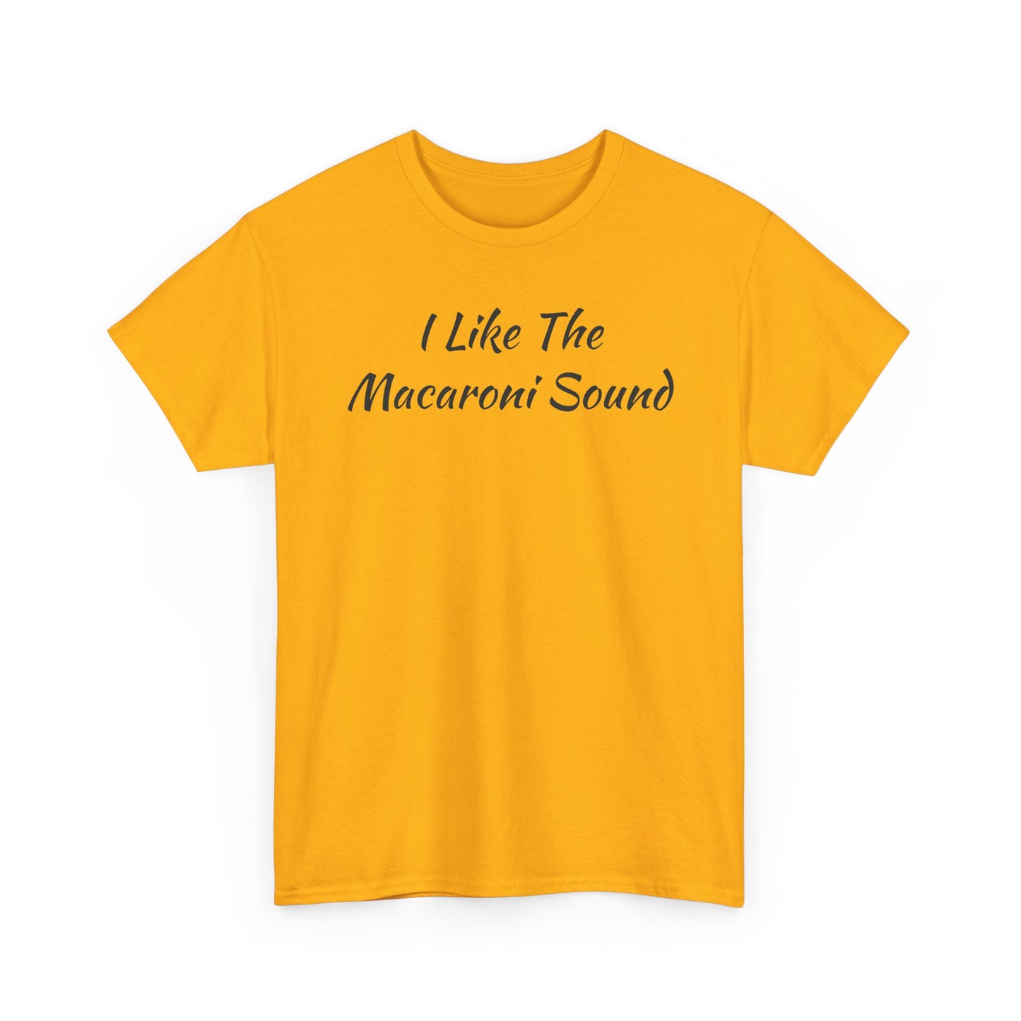 I like the Macaroni Sound