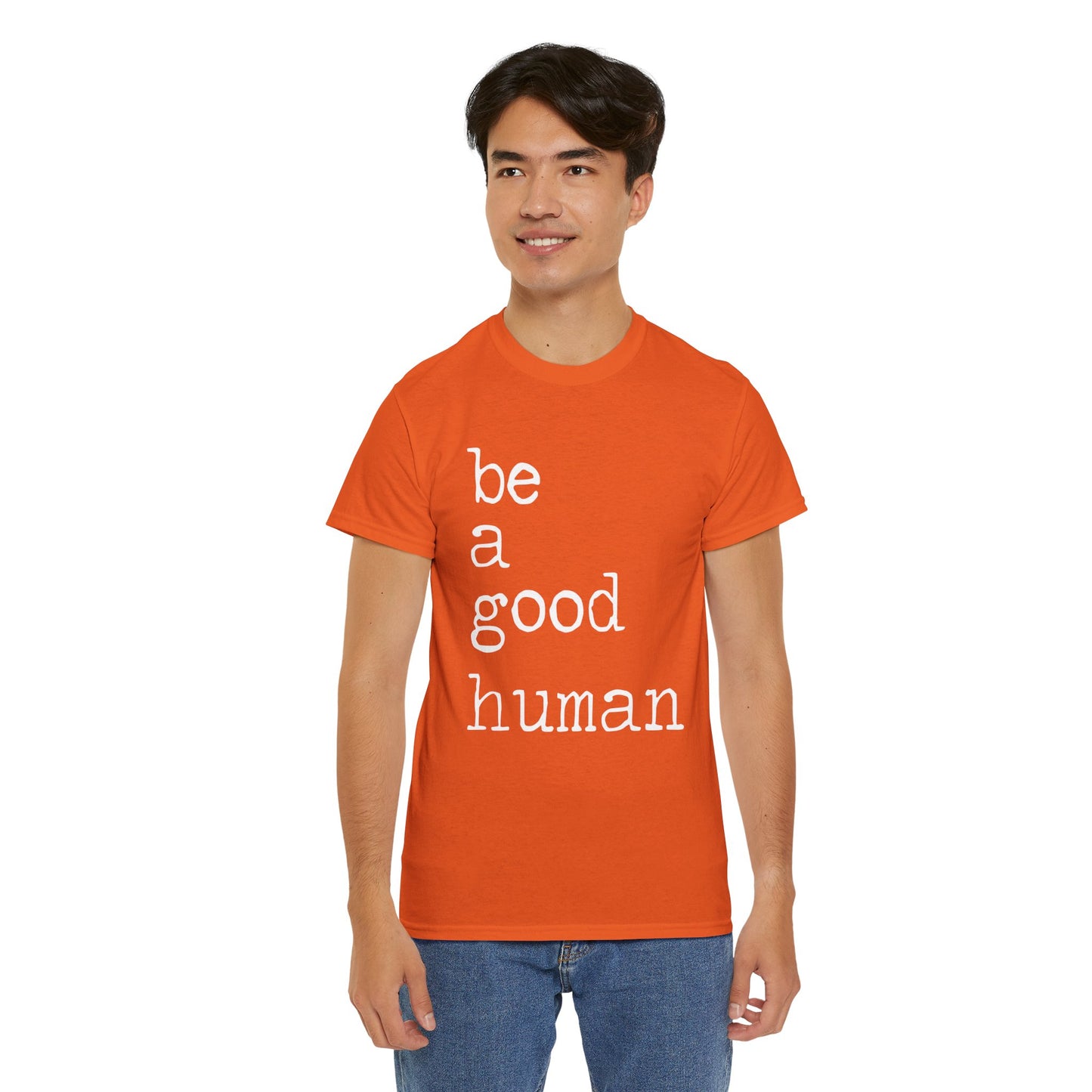 Be a Good Human
