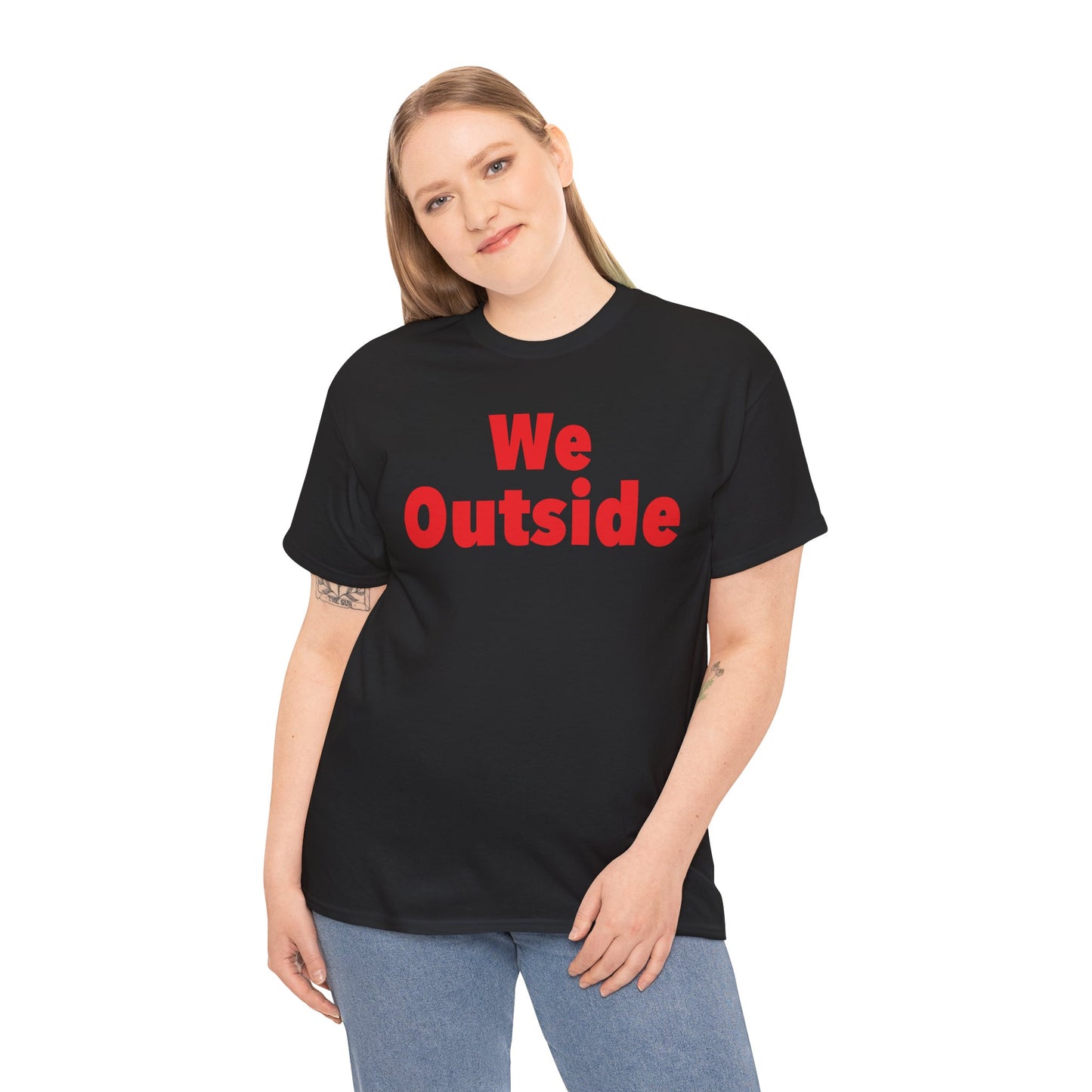 We Outside