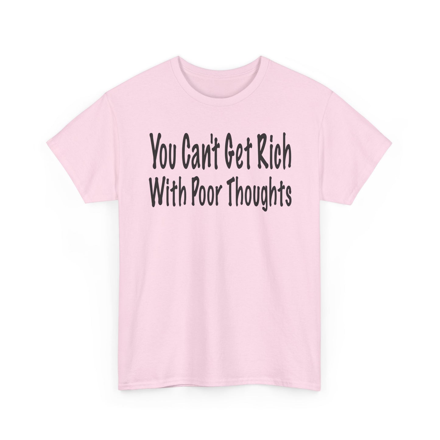 You Can't Get Rich With Poor Thoughts