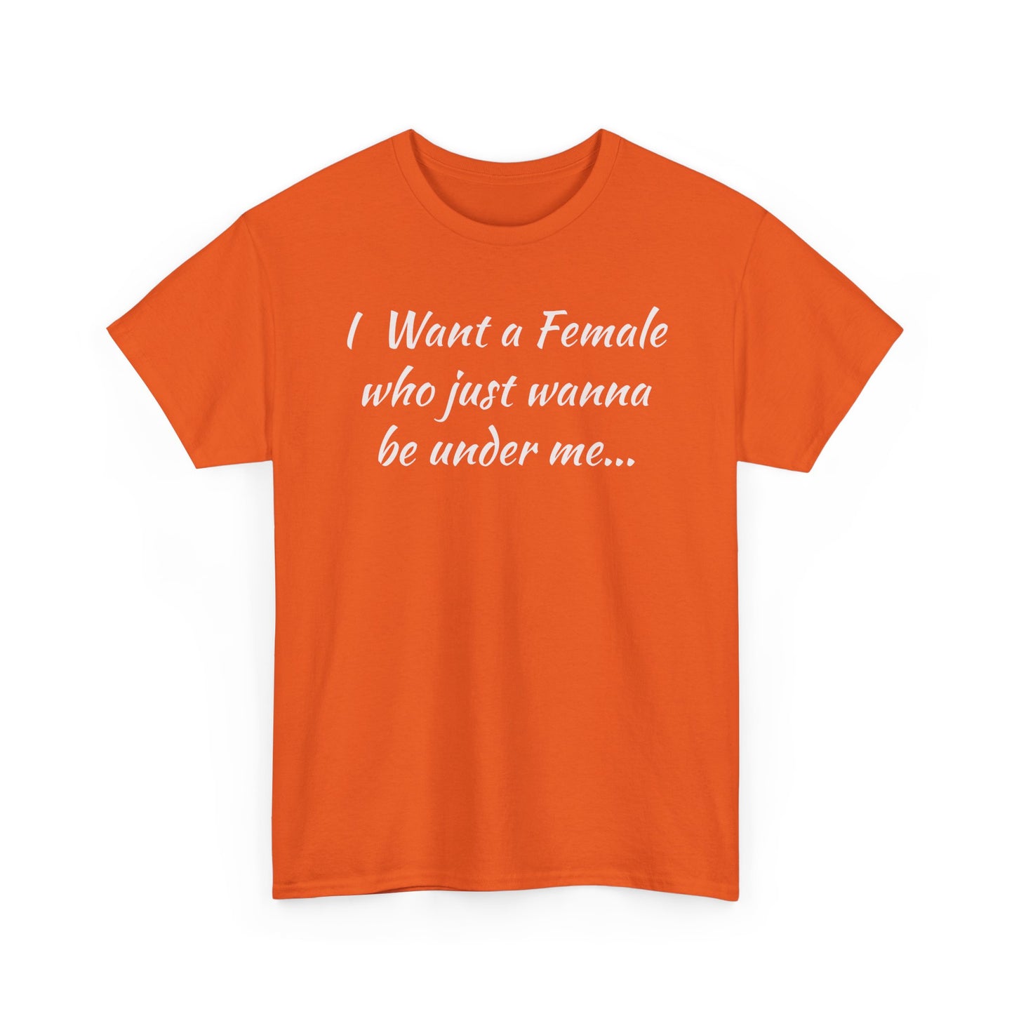 I want a female for me