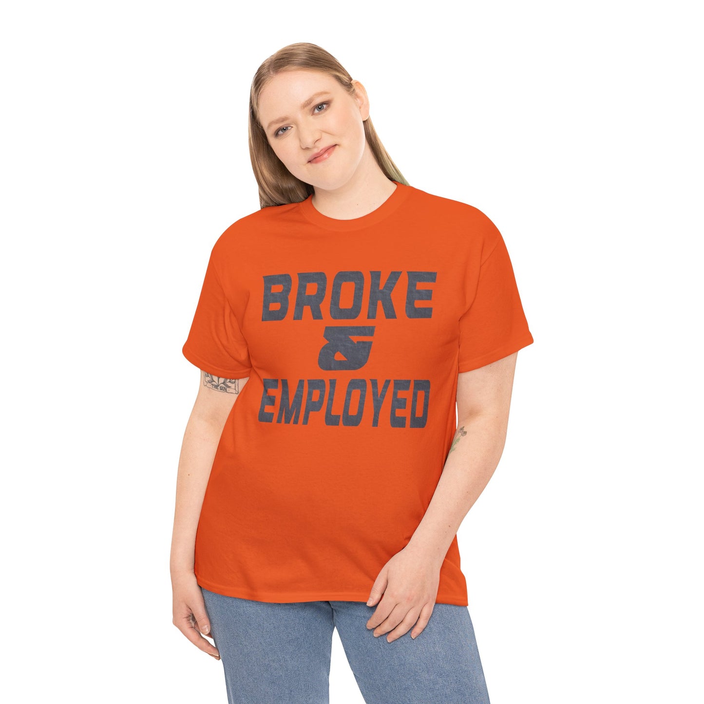 Broke & Employed