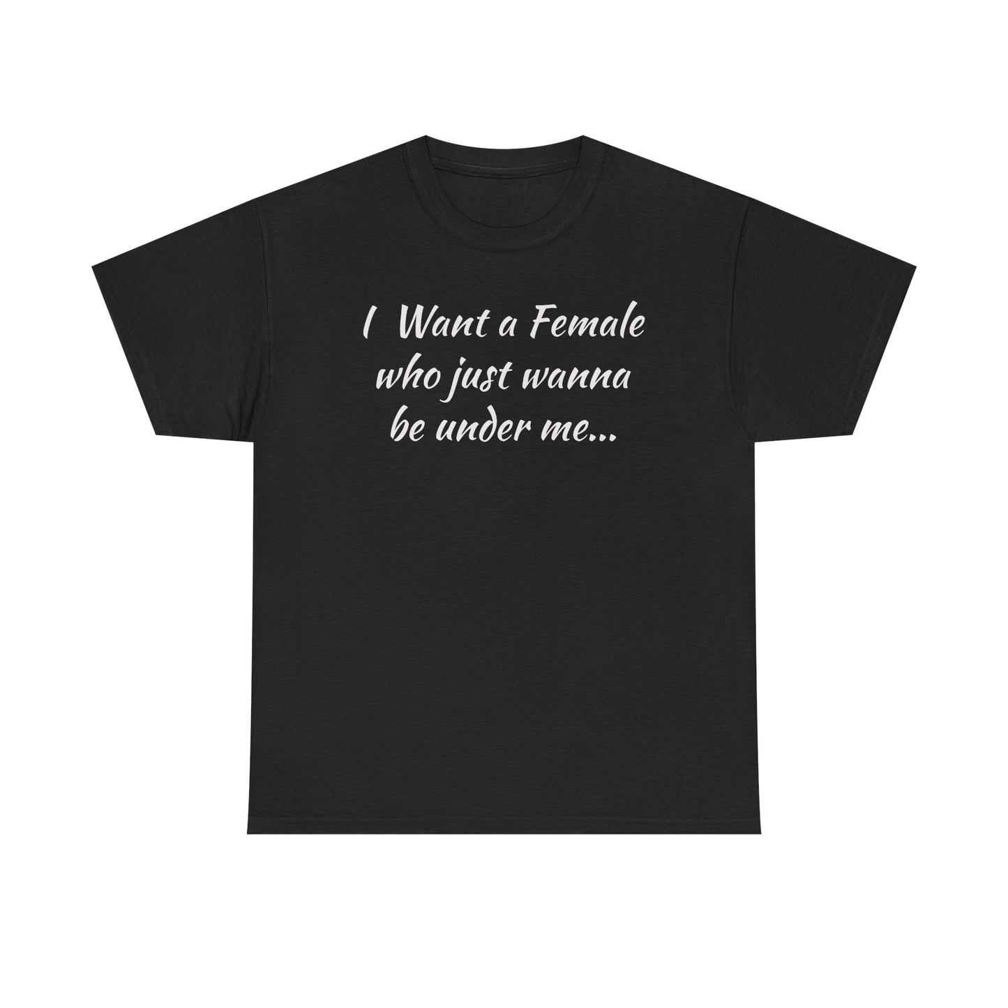 I want a female for me