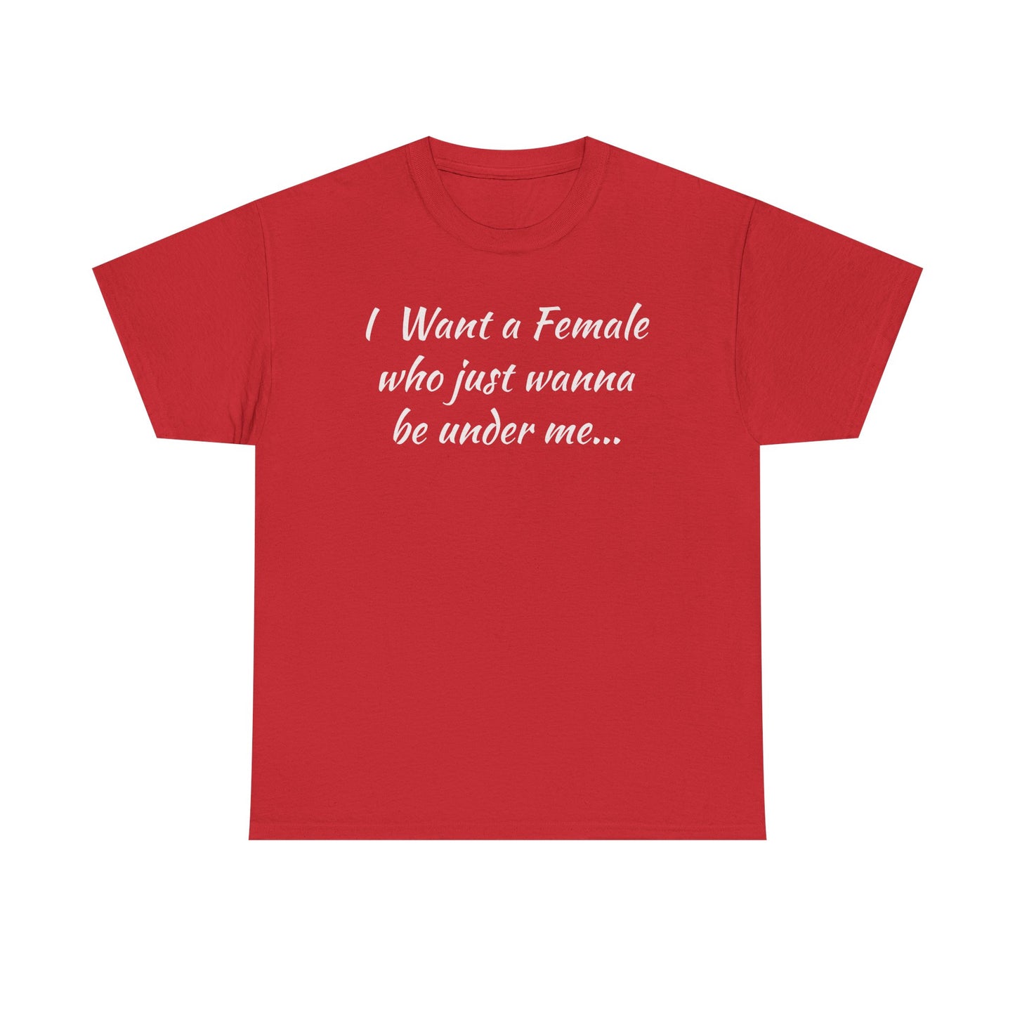 I want a female for me