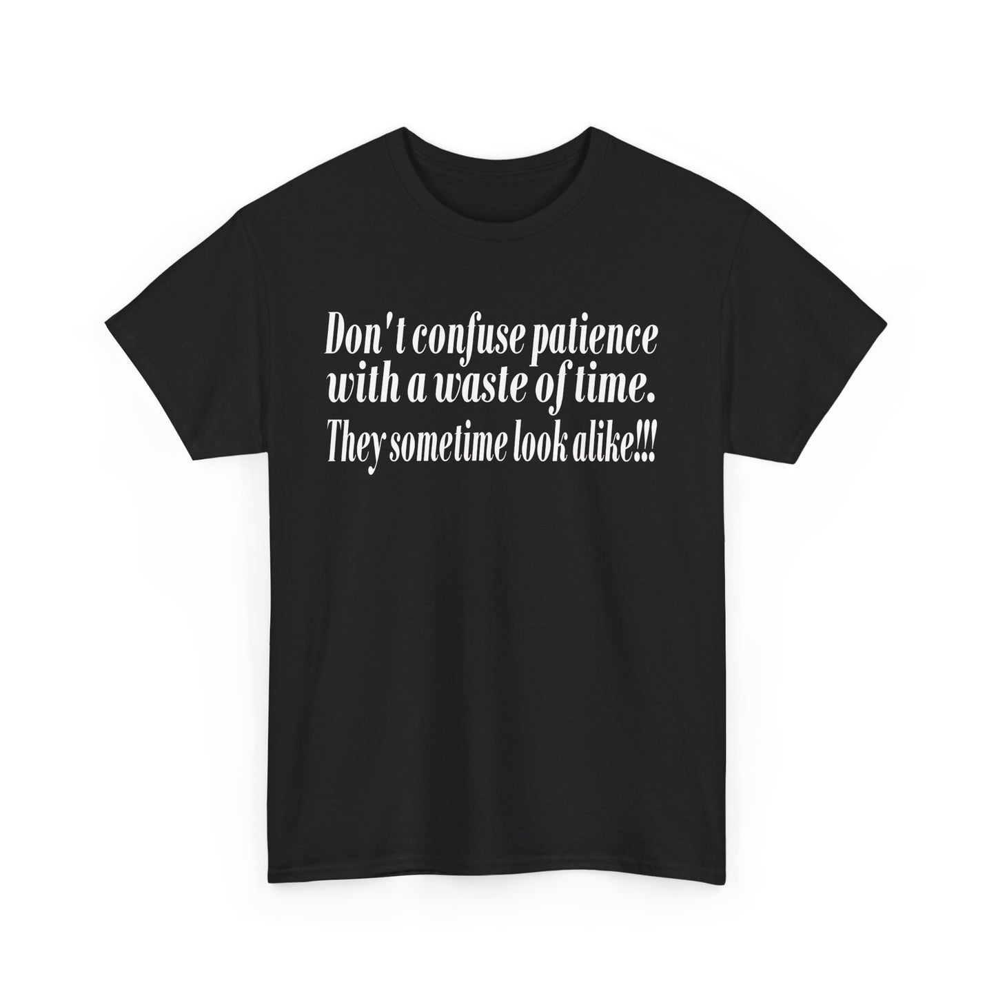 Patience and Time - Perfect for Every Occasion