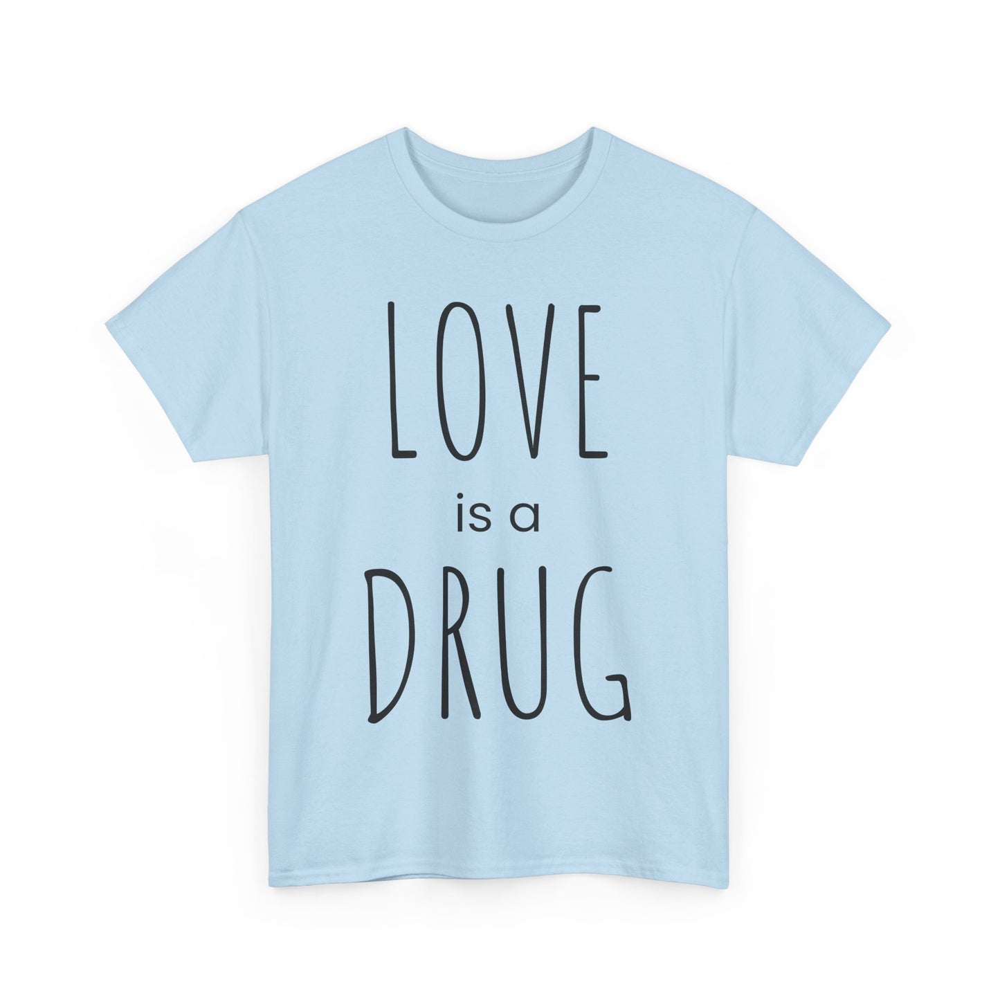 Love is a Drug