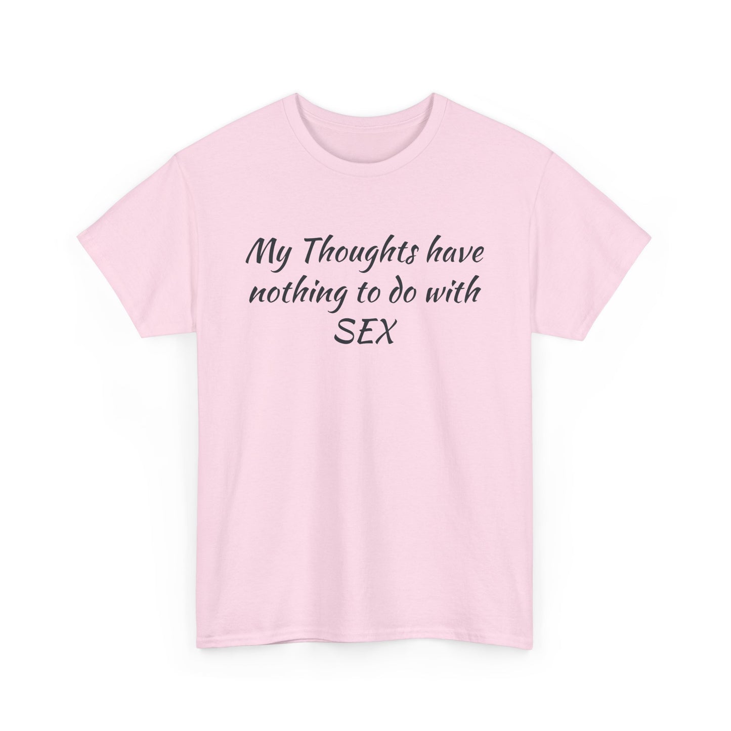 My Thoughts Have Nothing to Do with SEX