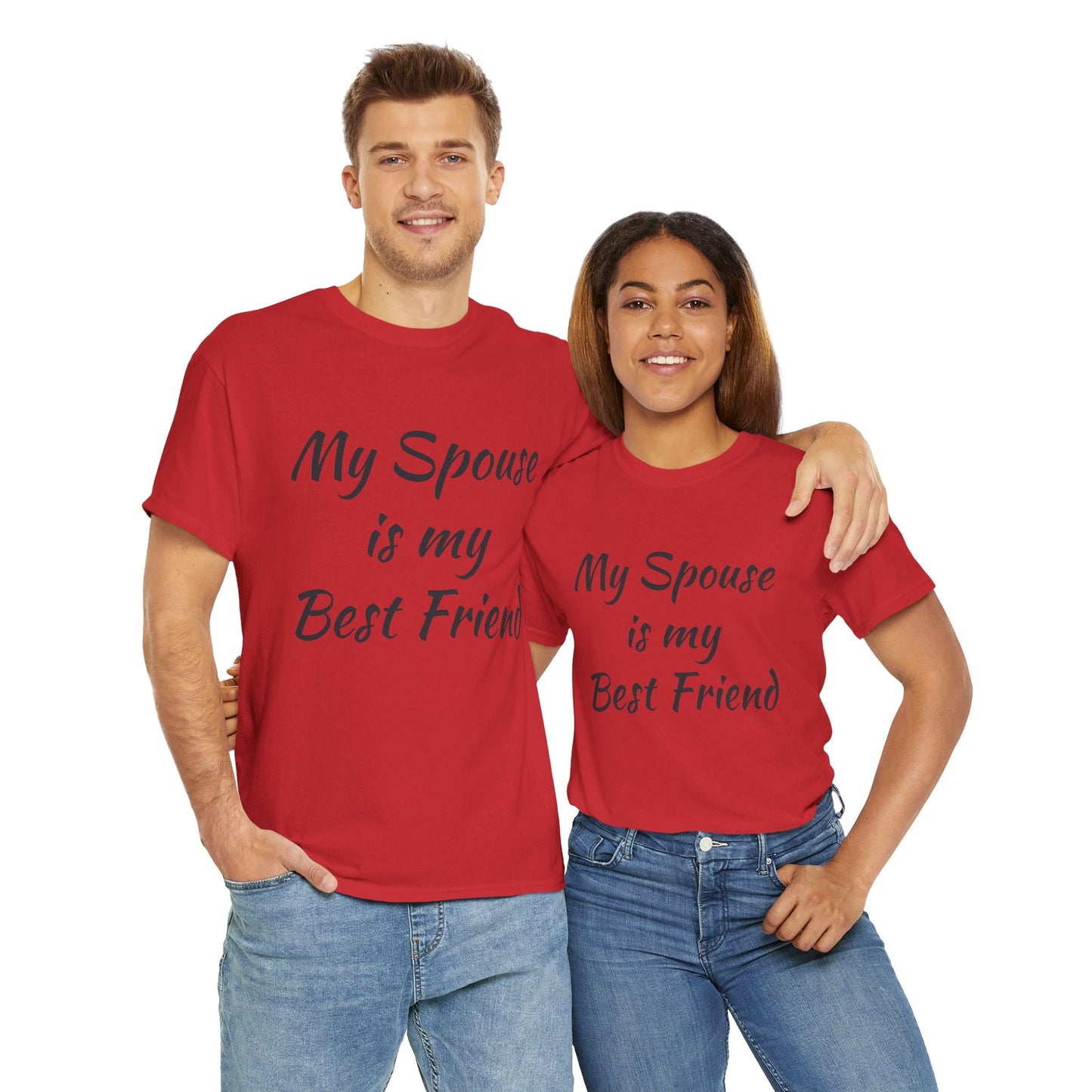 My Spouse is my Best Friend Printify