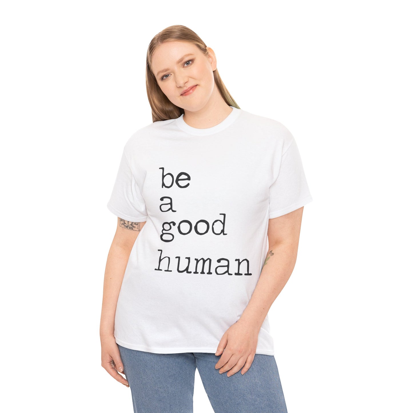 Be a Good Human