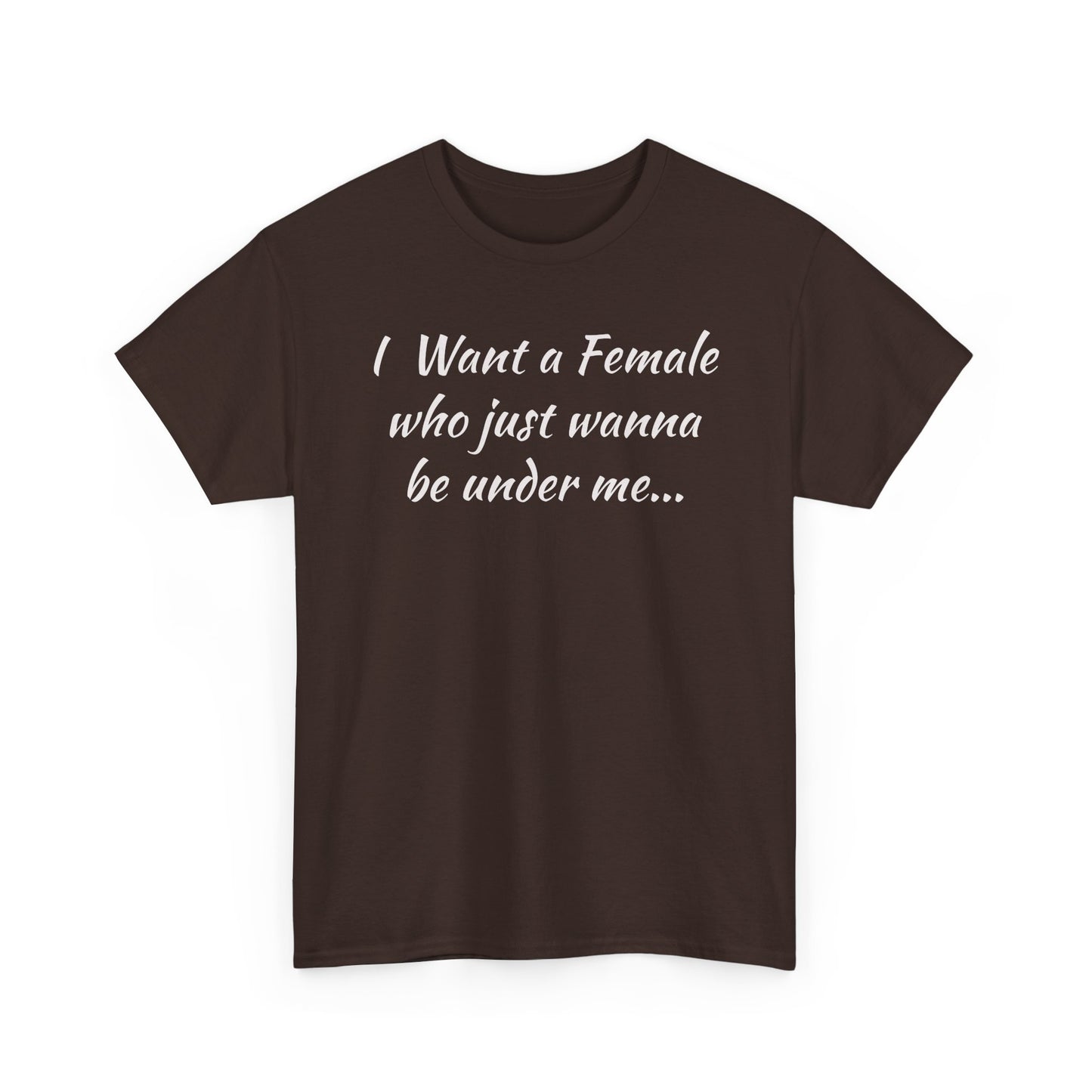 I want a female for me