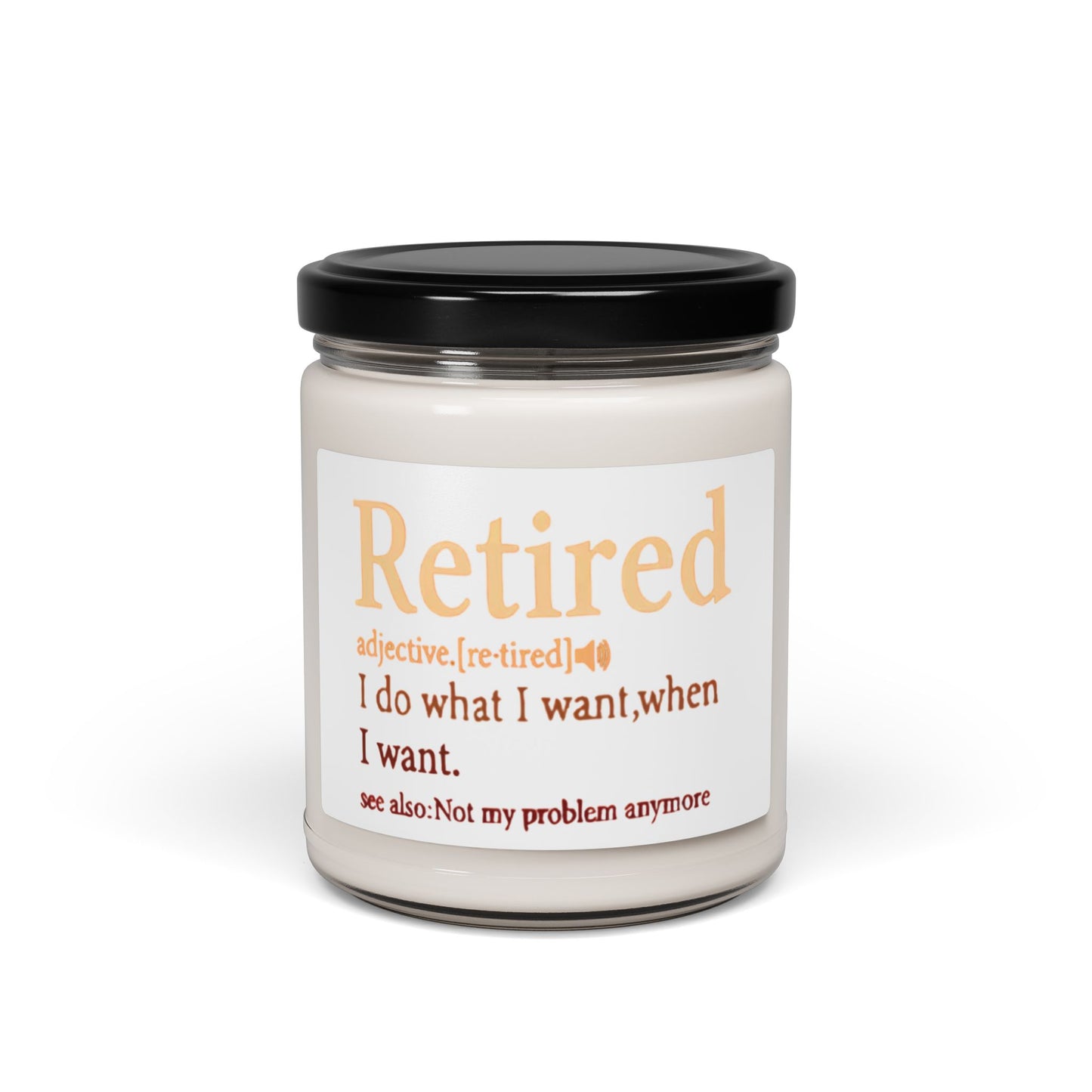 Retired Definition Scented Soy Candle — 9oz Funny Retirement Gift