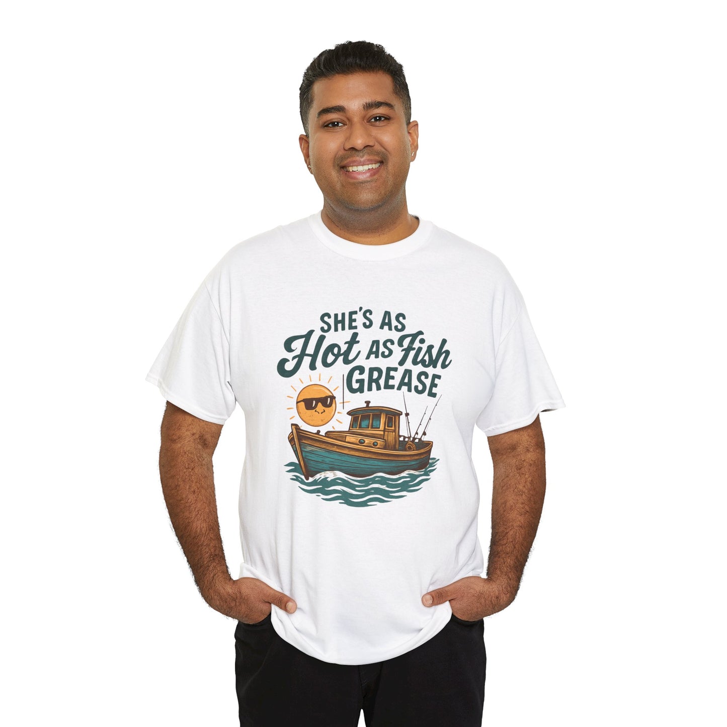 She's As Hot As Fish Grease Tee — Fishing Boat Graphic Shirt for Anglers & Seafood Lovers