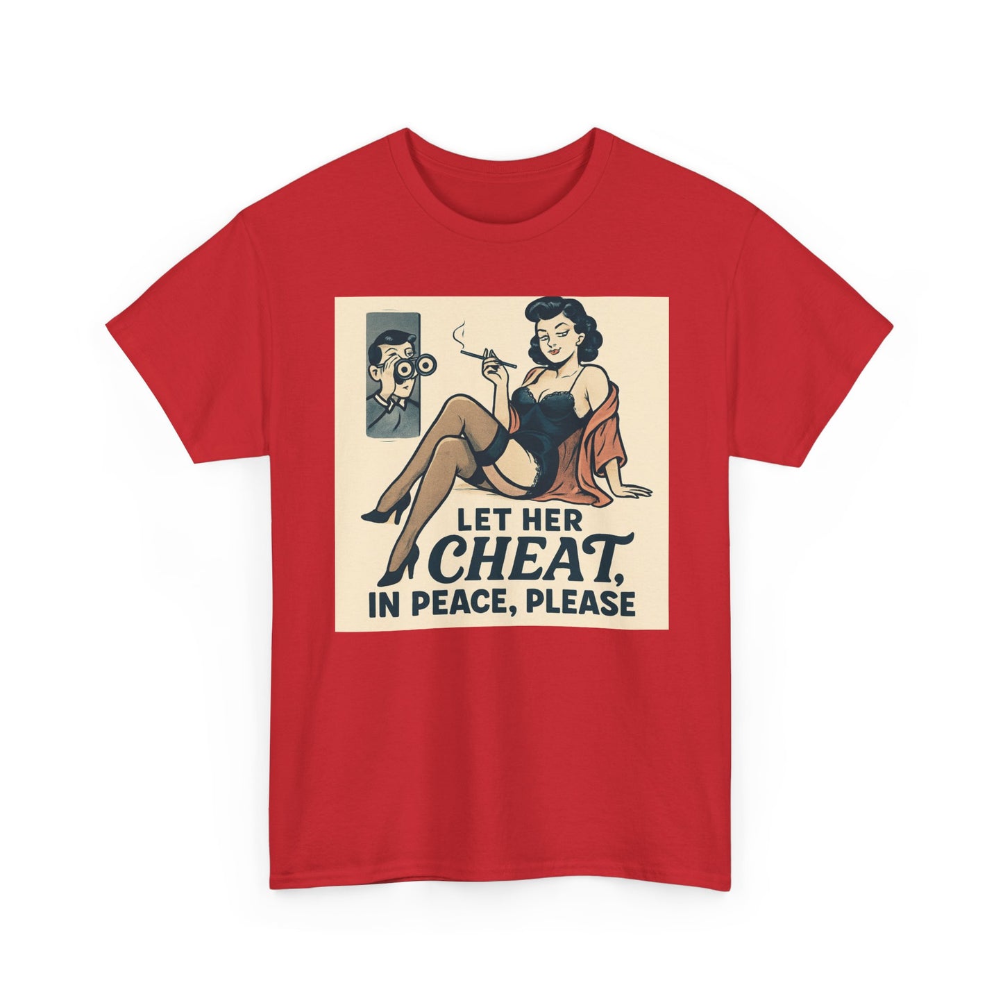 T-Shirt — Vintage Pinup “Let Her Cheat in Peace, Please” Graphic Tee