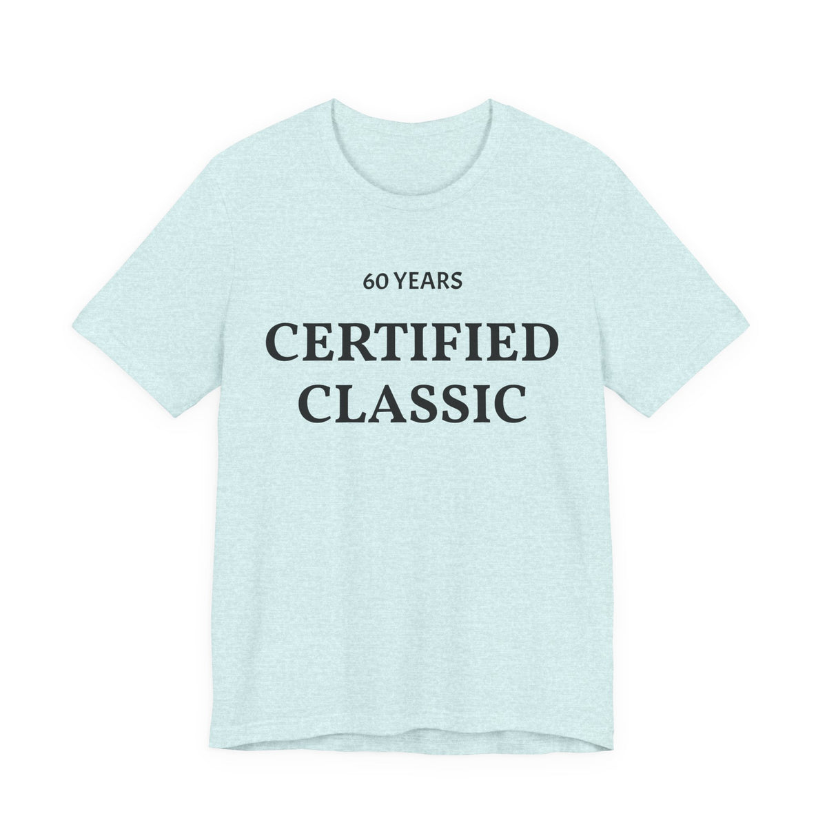 Certified Classic 60 Years T-Shirt