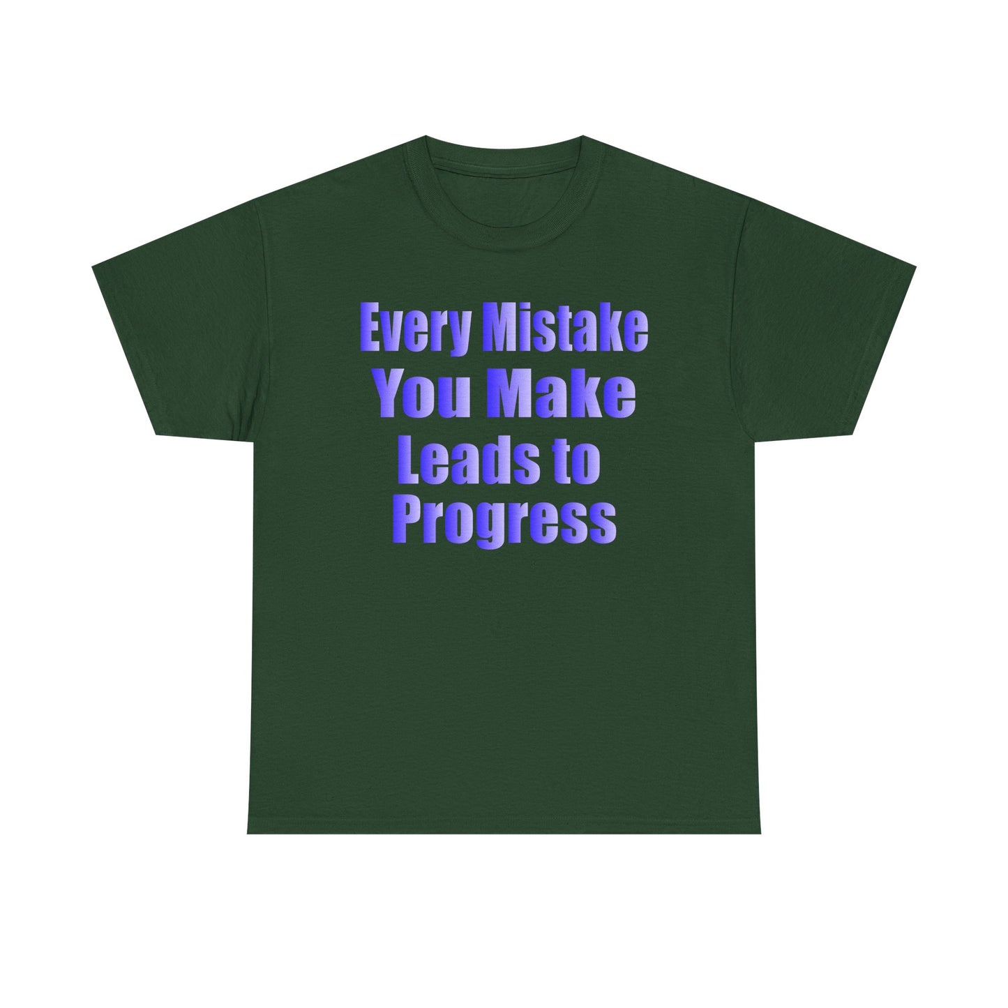 Every Mistake You Make Leads to Progress