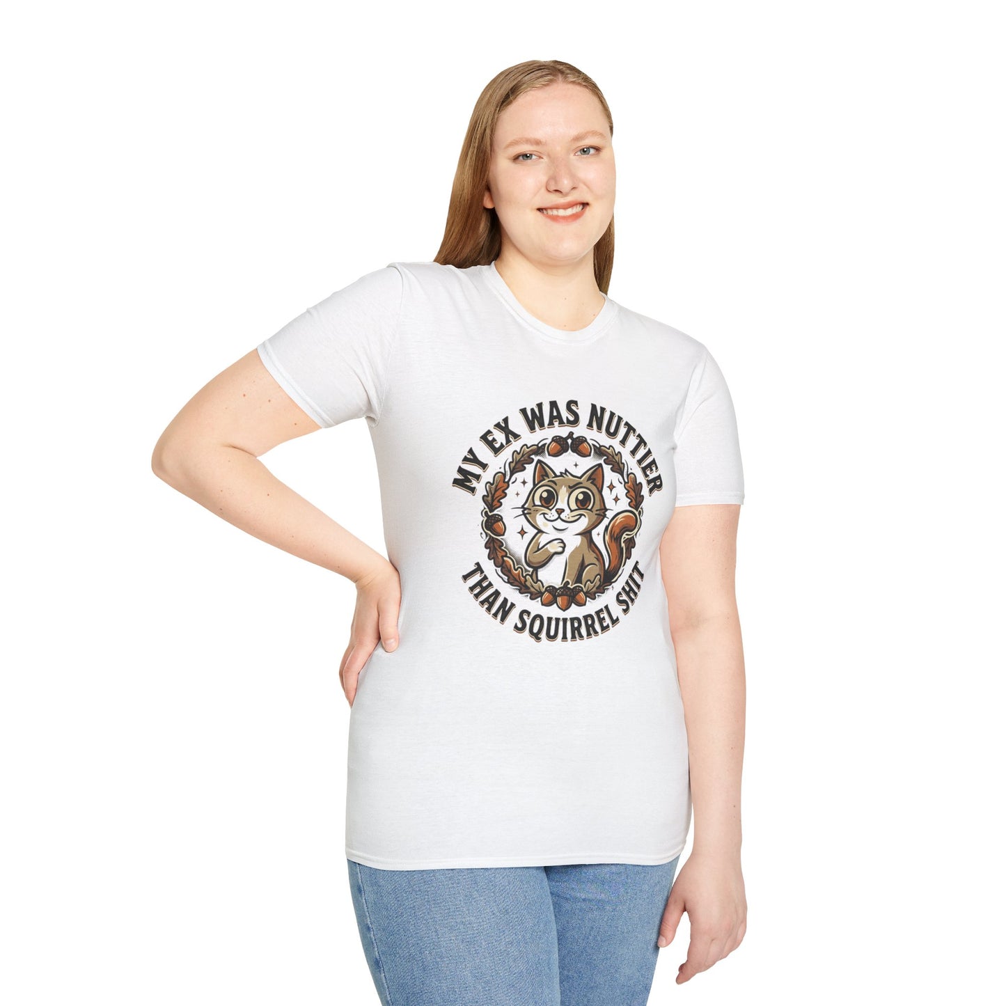 My Ex Was Nuttier Than Squirrel Shit T-Shirt