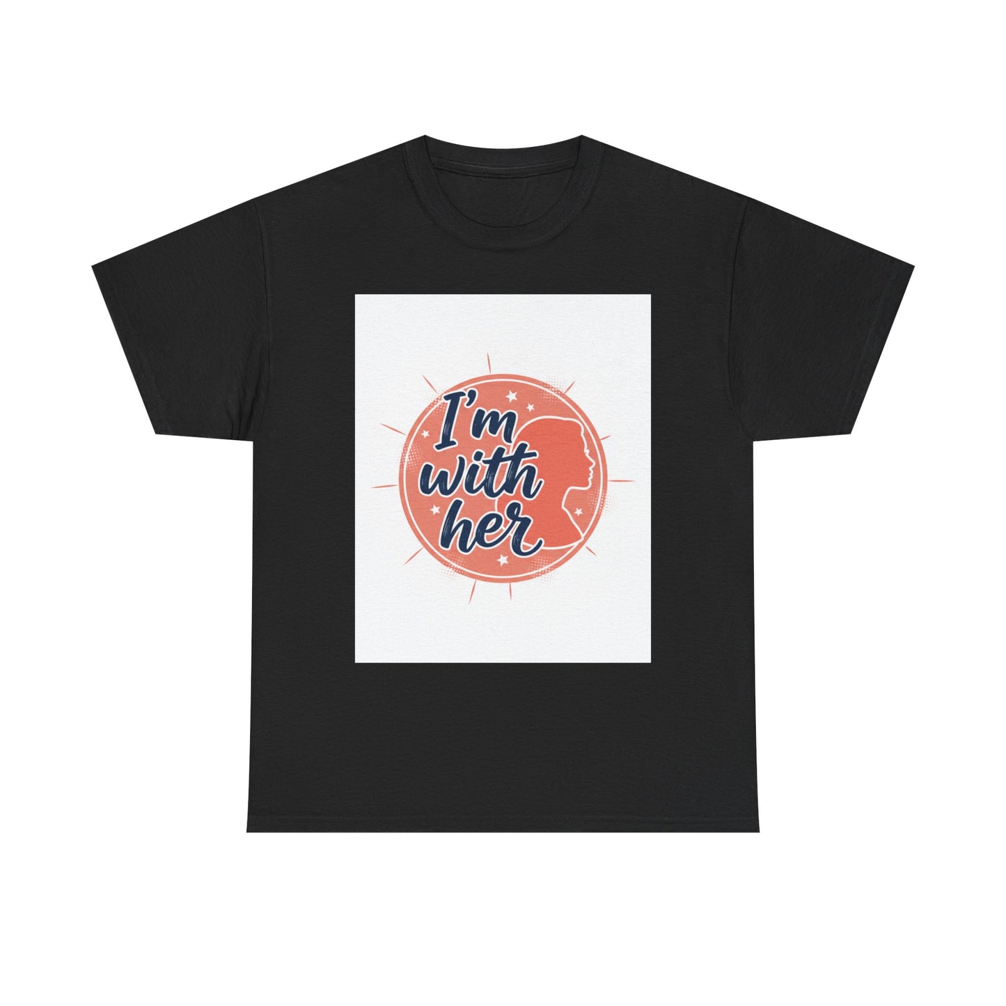 I'm With Her Tee — Feminist Equality Graphic T-Shirt