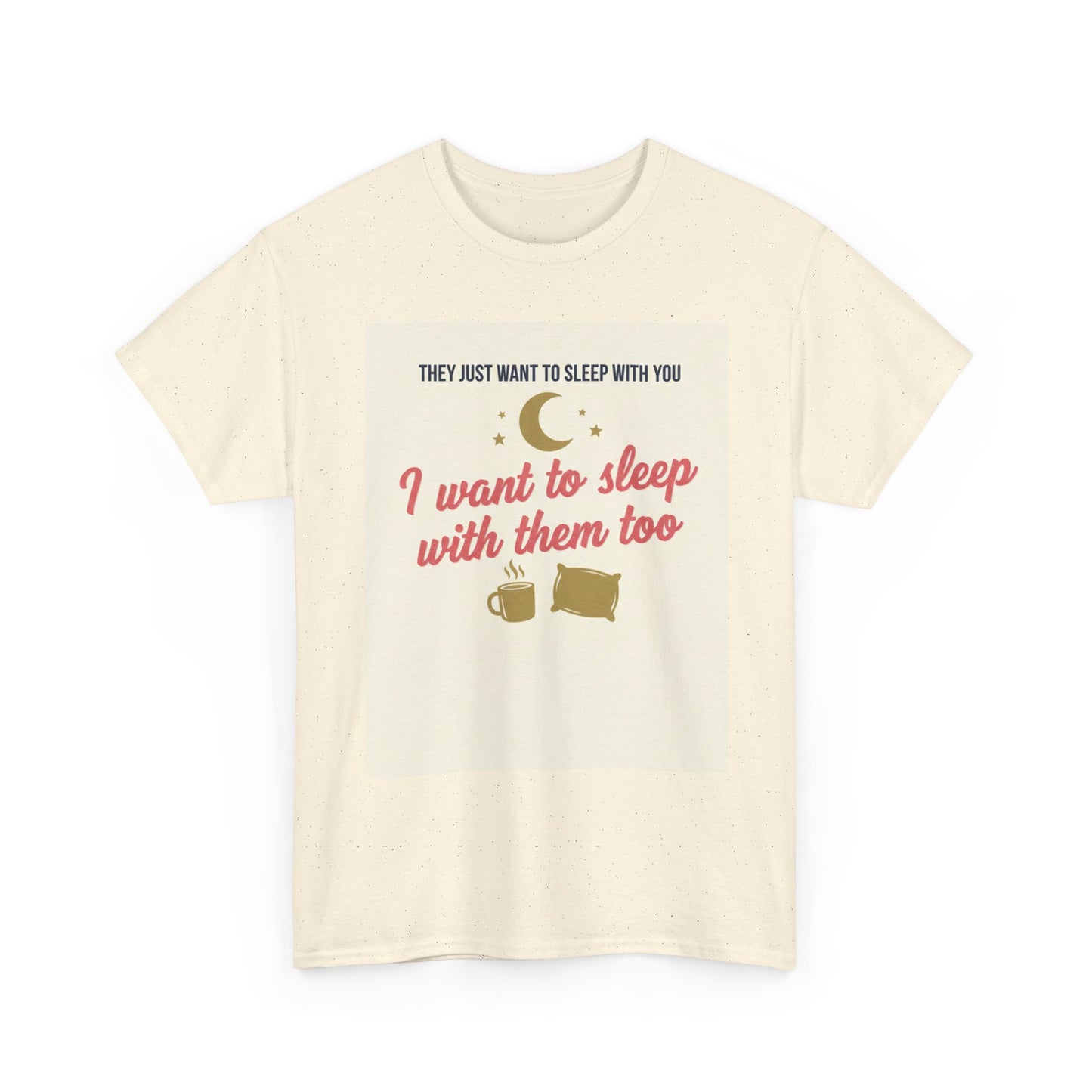 Sleepy Cats T-Shirt — "I Want to Sleep with Them Too" Cute Nighttime Pet Tee