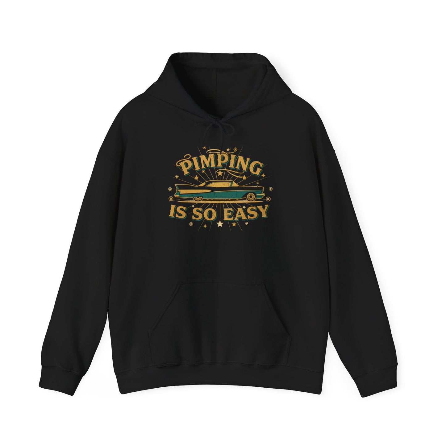 Hoodie — "Pimping Is So Easy" Vintage Lowrider Graphic Hoodie