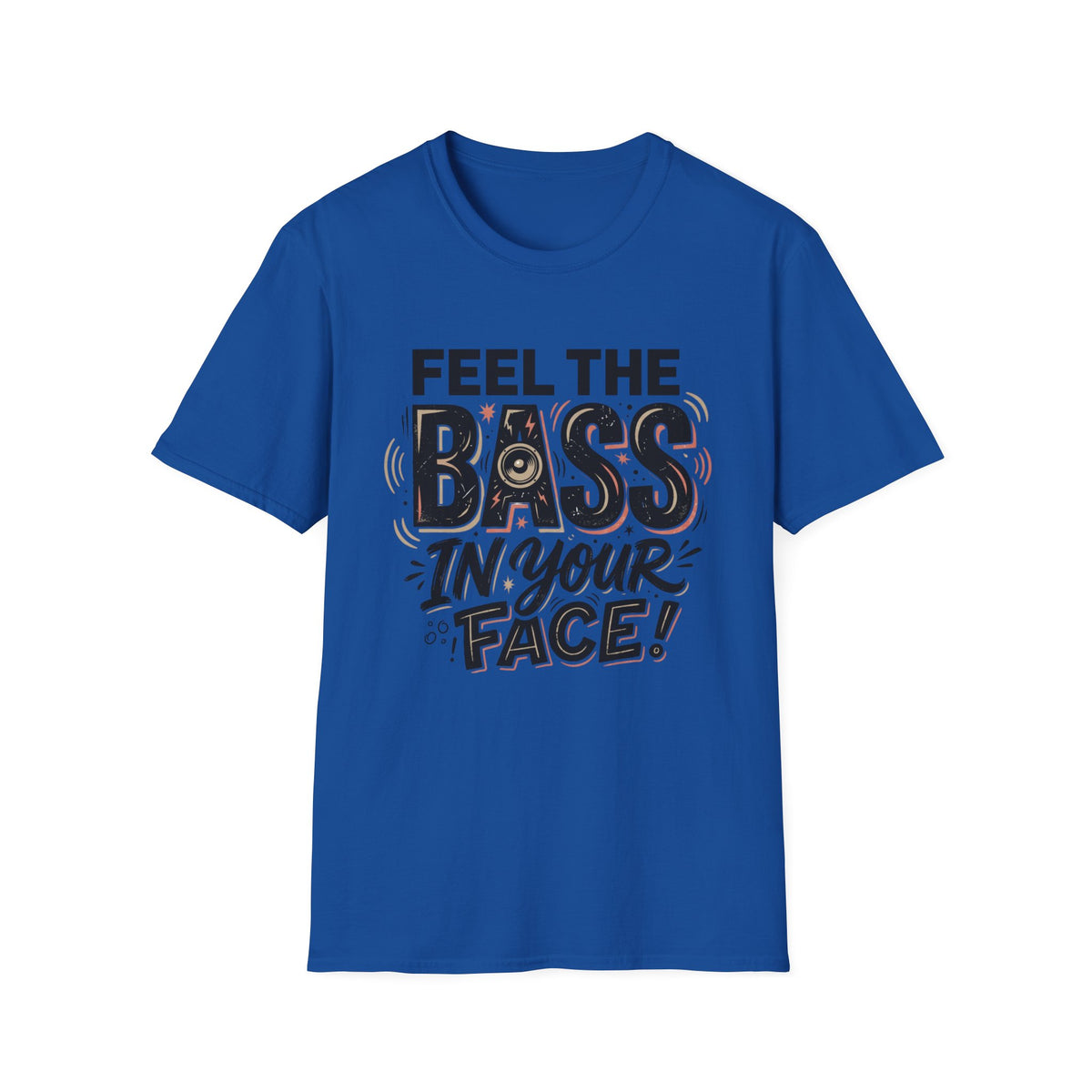 Feel the Bass In Your Face T-Shirt — Graphic Music Lover Tee