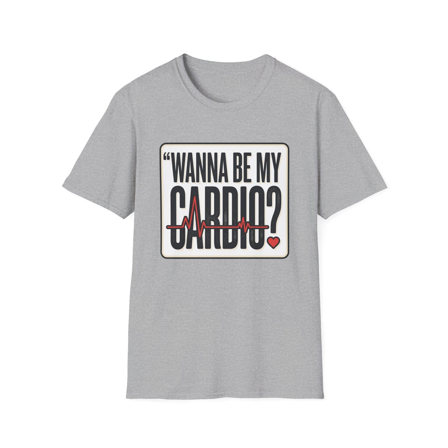 Wanna Be My Cardio? T-Shirt — Funny Fitness Graphic Tee for Gym Lovers