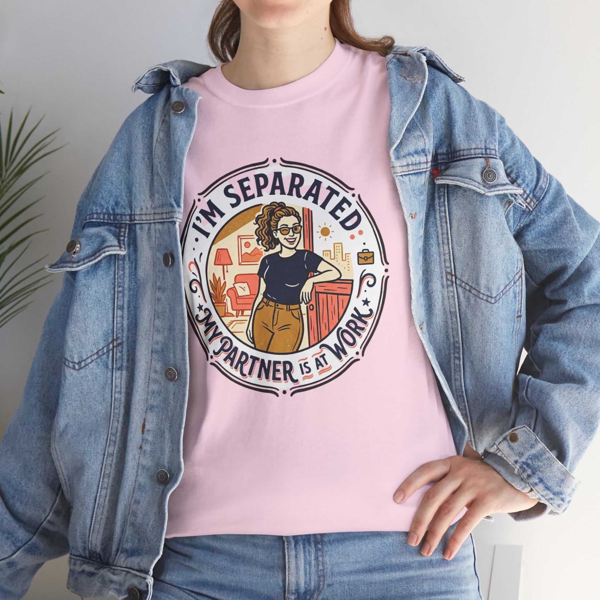 Separated from My Partner at Work T-Shirt Printify