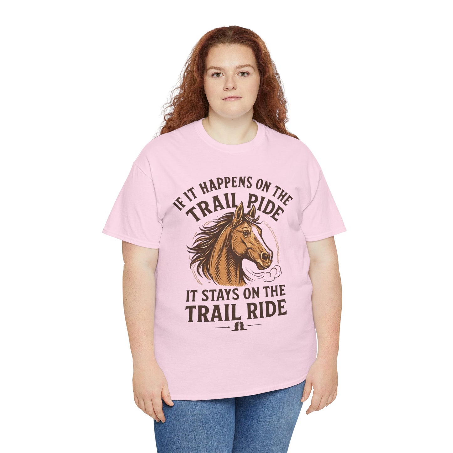 Trail Ride T-Shirt — "If It Happens On The Trail Ride, It Stays On The Trail Ride" Horse Tee