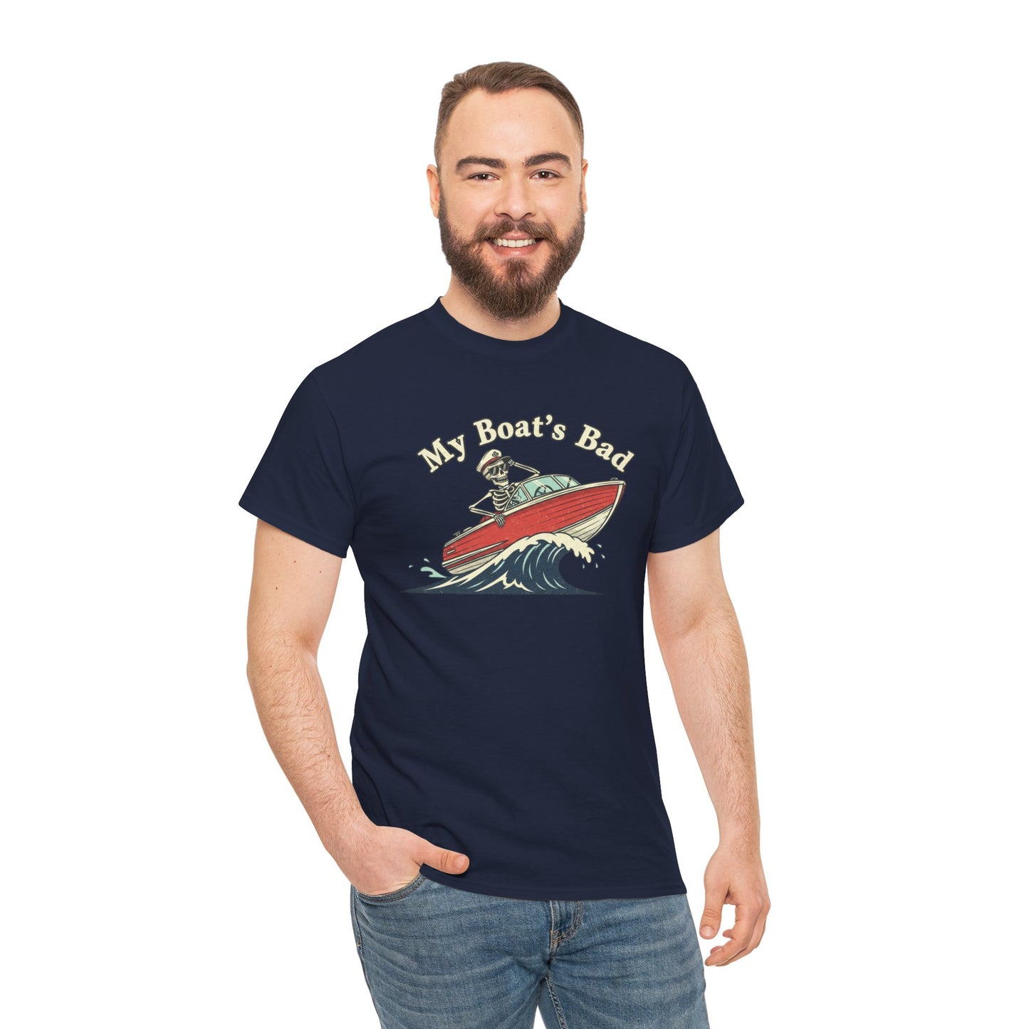 Boat Dad T‑Shirt – “My Boat's Bad” Funny Boating Tee for Dads & Fishermen