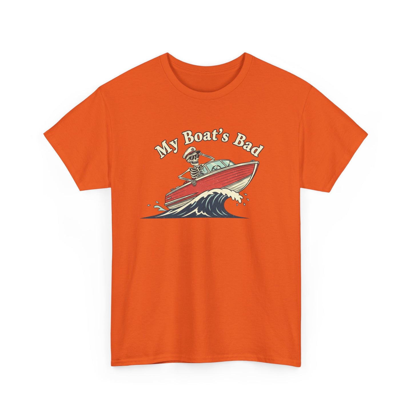 Boat Dad T‑Shirt – “My Boat's Bad” Funny Boating Tee for Dads & Fishermen