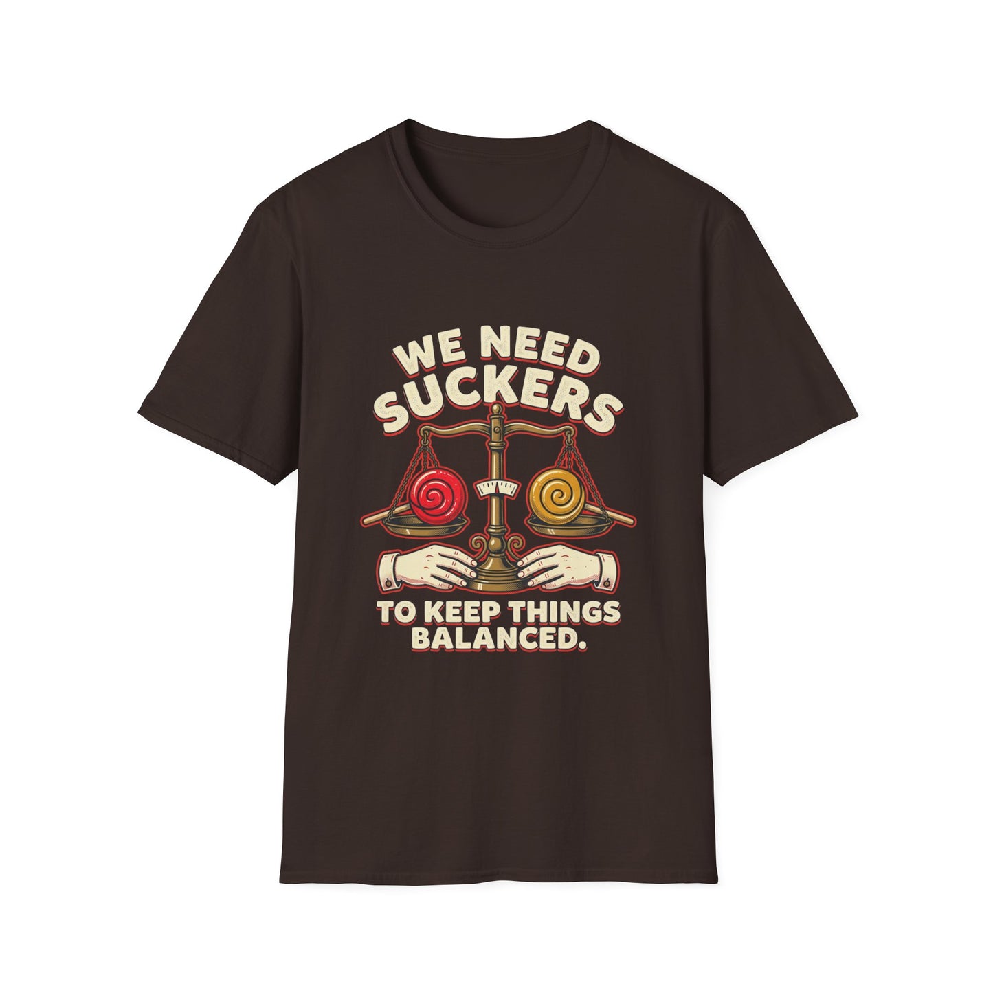 "We Need Suckers to Keep Things Balanced" Retro Candy Scale Tee