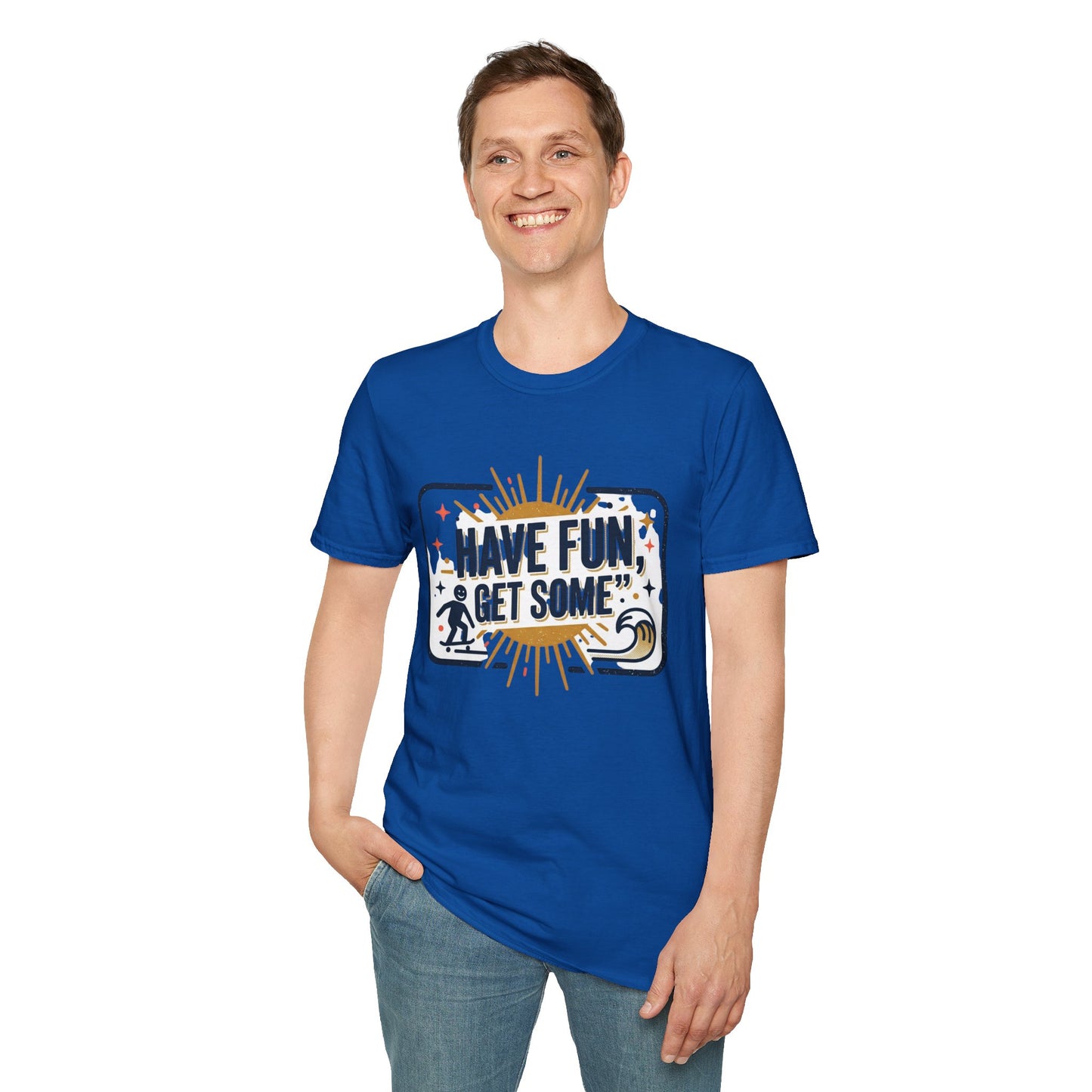 Have Fun, Get Some T-Shirt — Retro Surf & Skate Graphic Tee
