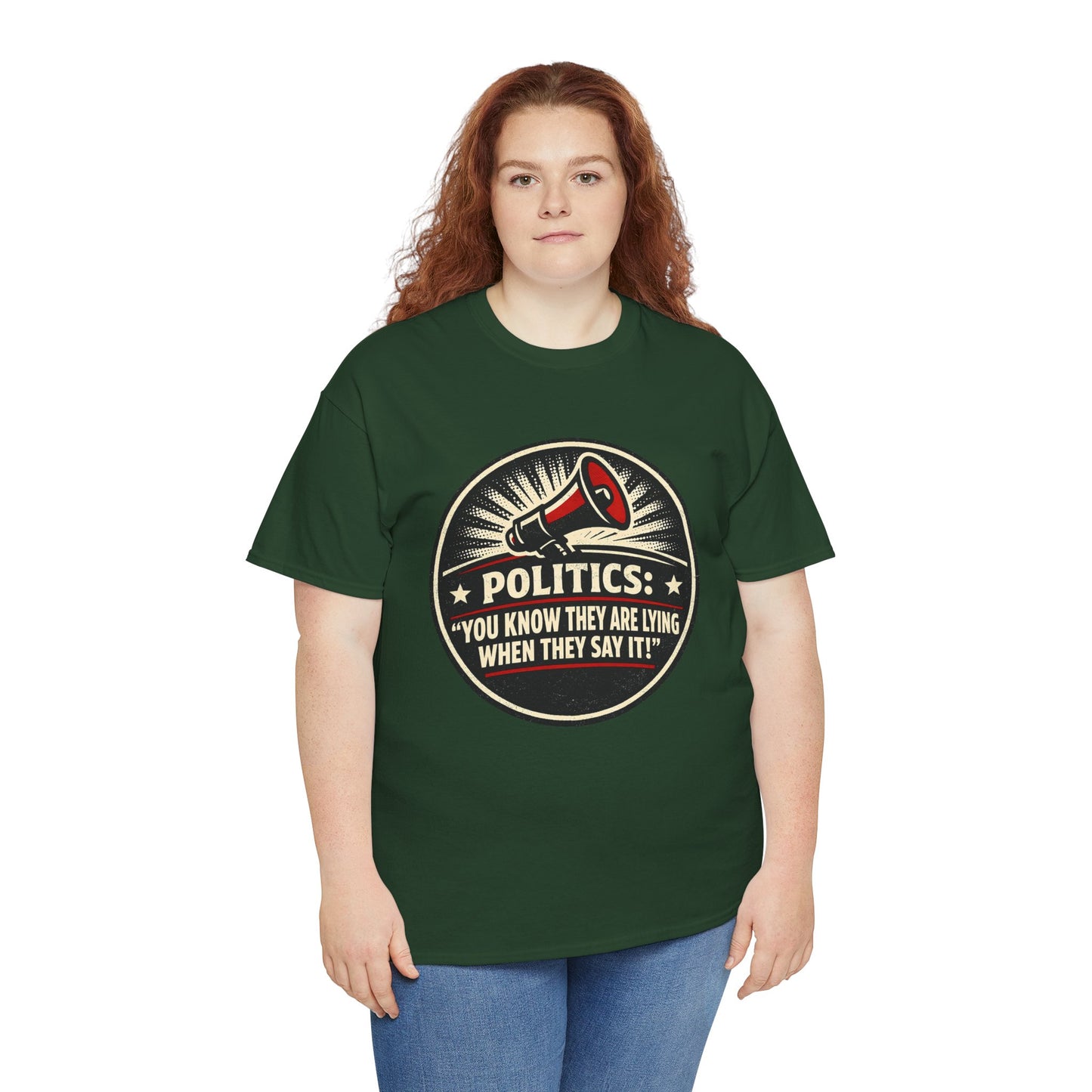 Political Satire T-Shirt — "Politics: You Know They Are Lying When They Say It" Retro Megaphone Tee