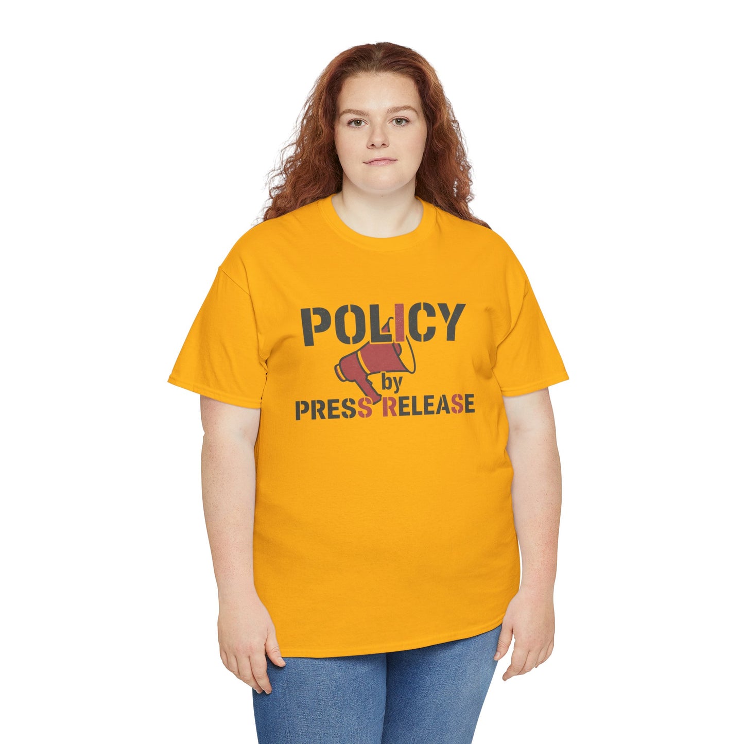 Policy by Press Release Tee — Political Satire Graphic T‑Shirt Printify